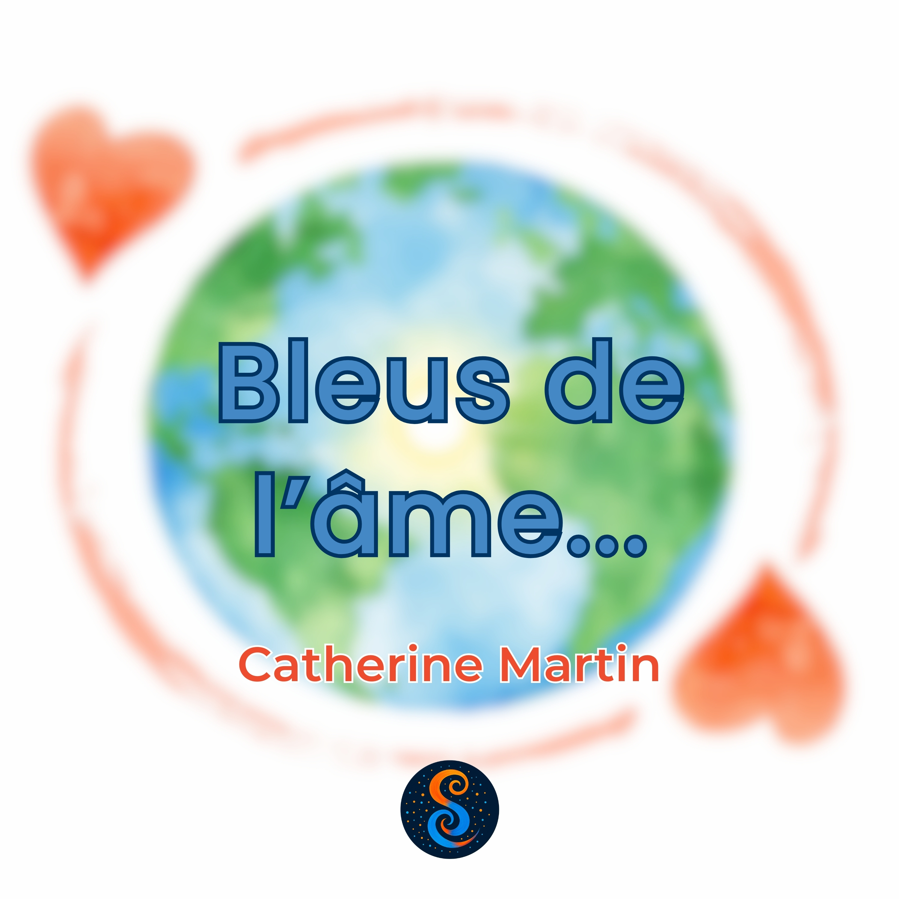 Catherine Martin — Quand le Cœur guérit les bleus de l’âme episode artwork