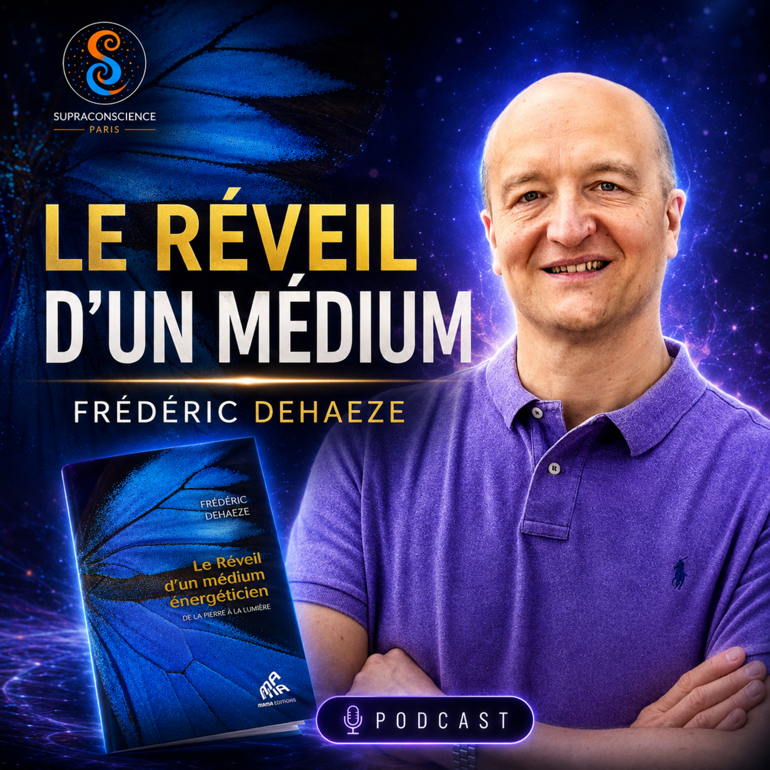 Médiumnité, intuition et éveil spirituel : le témoignage de Frédéric Dehaeze episode artwork