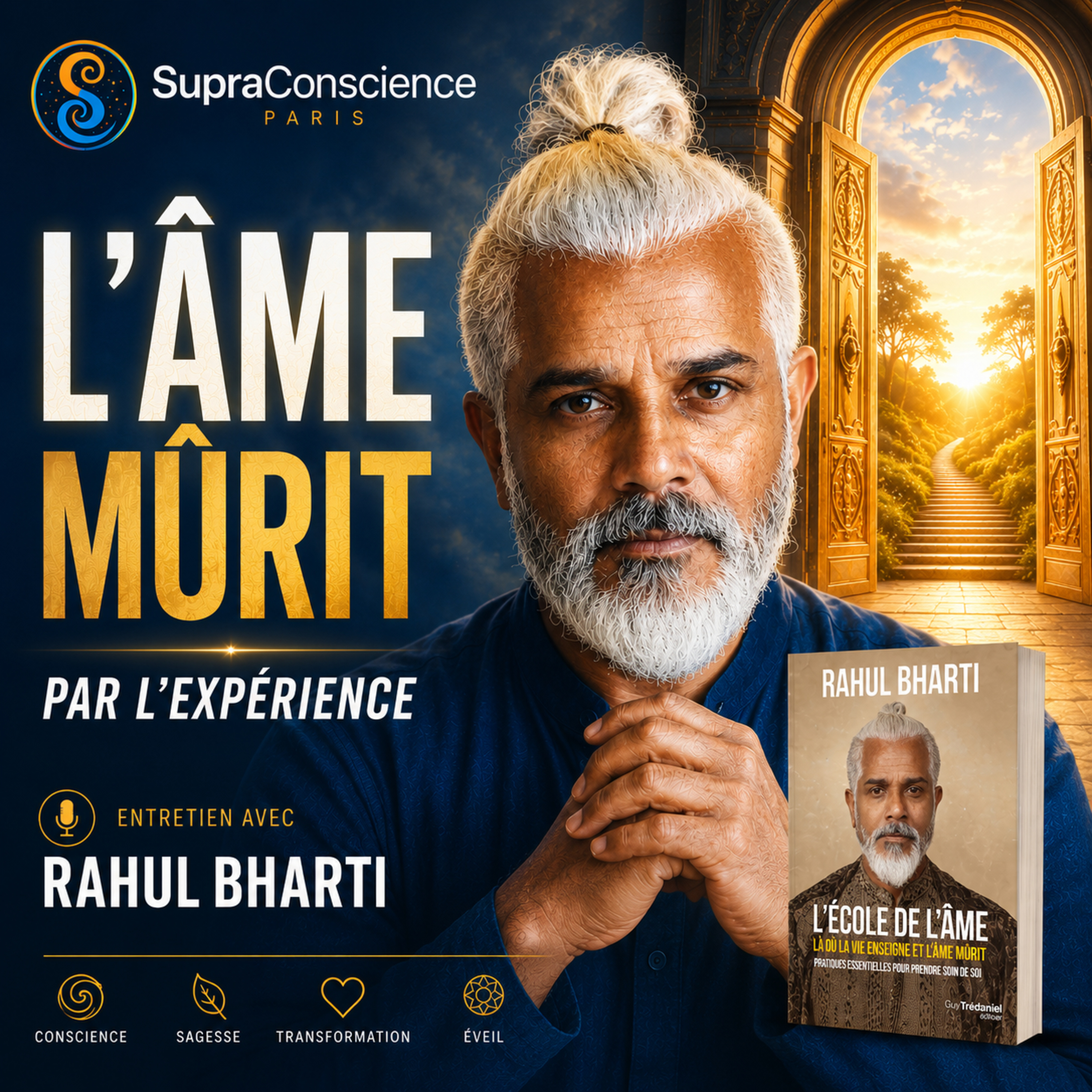 Rahul Bharti | L'École de l'Âme : pourquoi la vie nous enseigne episode artwork