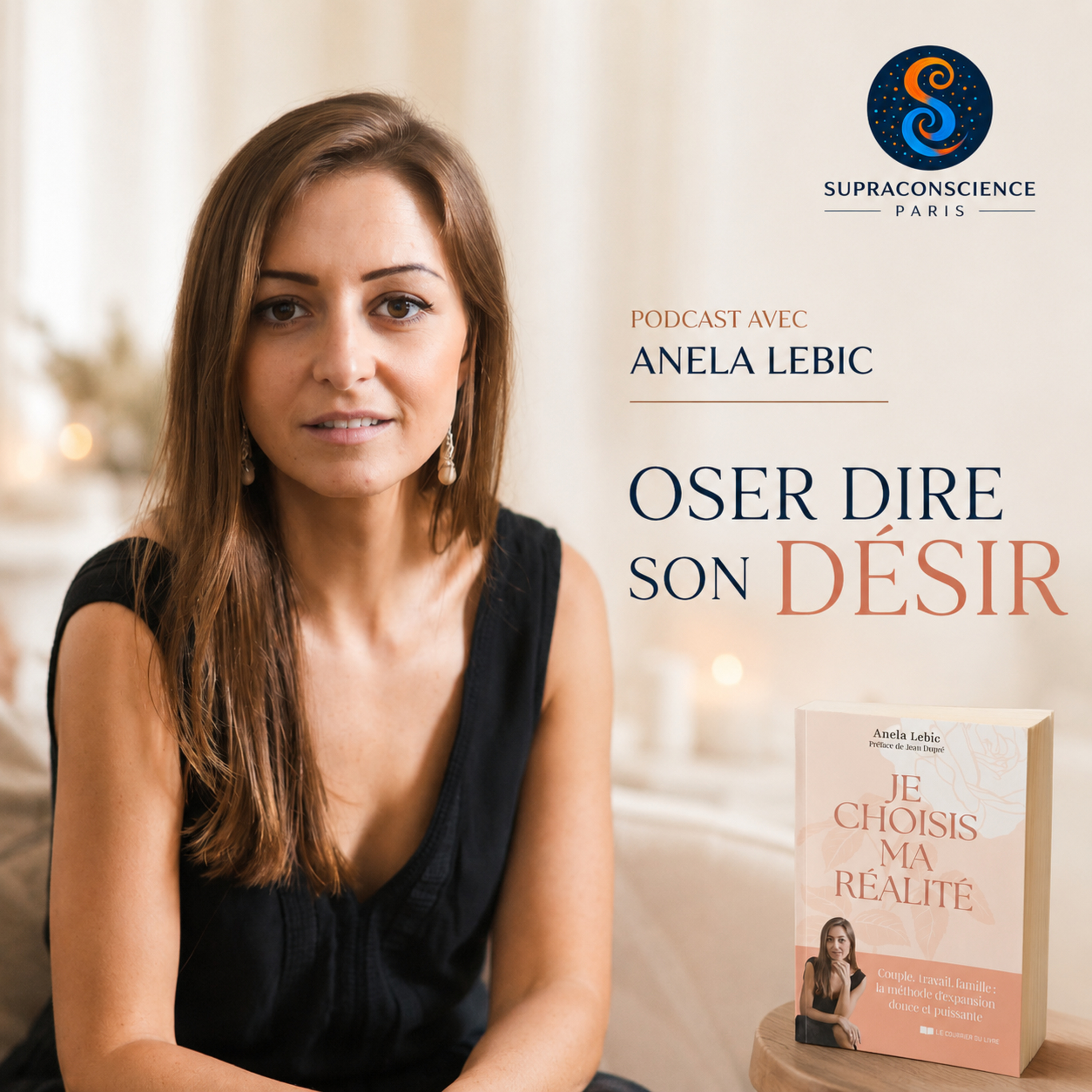 Anela Lebic : exprimer ses désirs, dépasser la peur du rejet et reprendre son pouvoir intérieur episode artwork