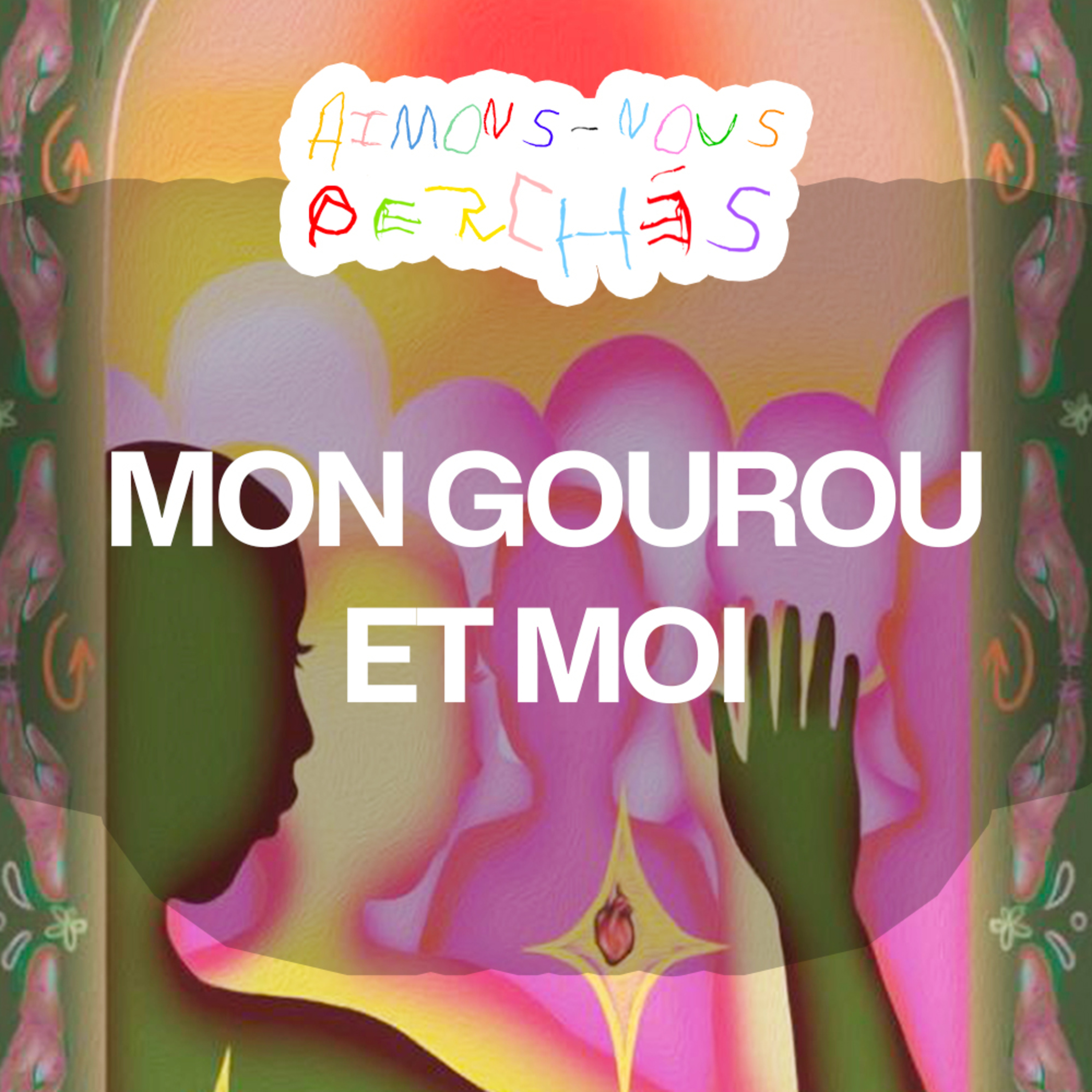 Aimons-Nous Perchés