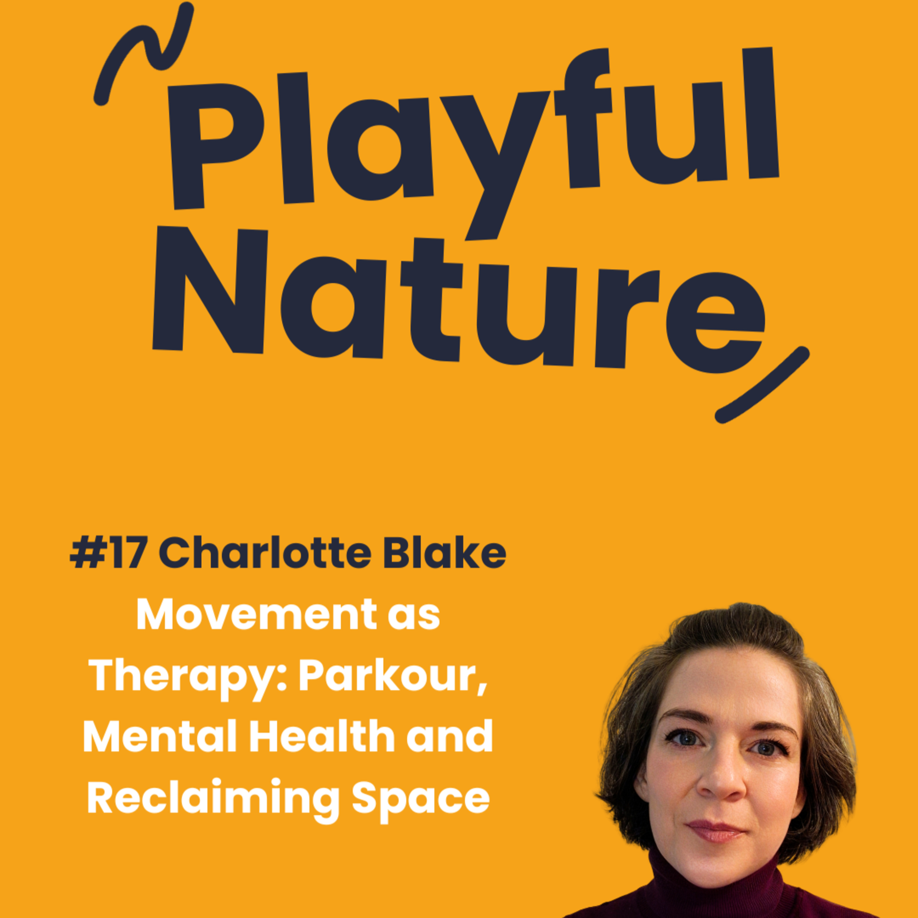 Playful Nature Podcast by WildStrong