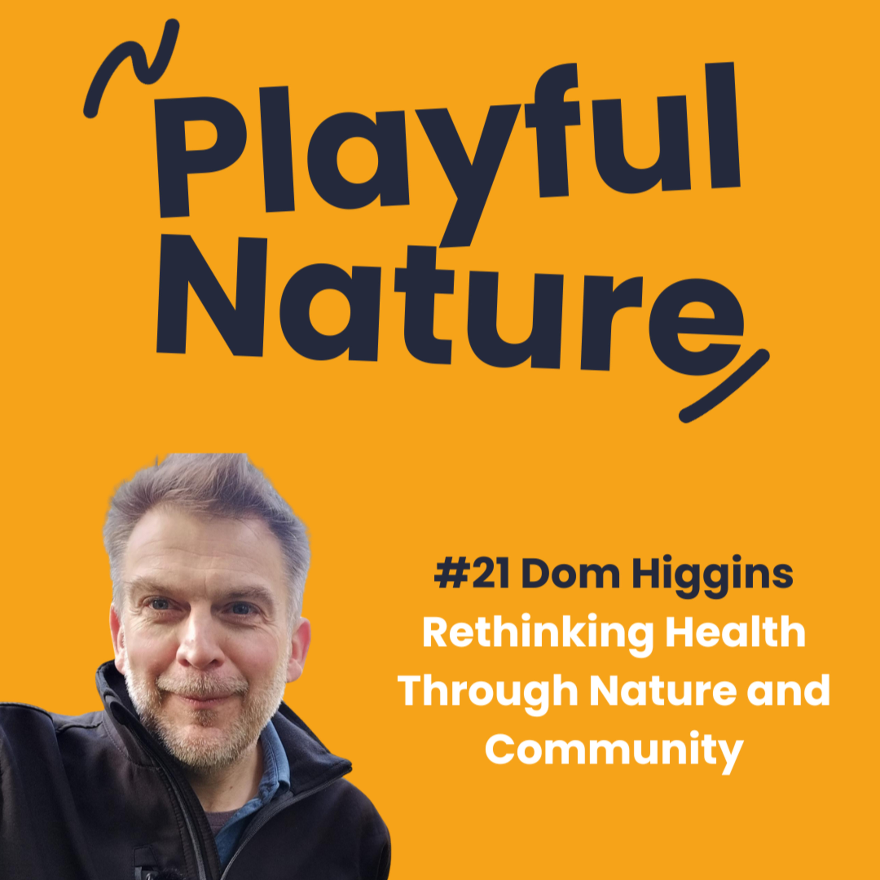 Playful Nature Podcast by WildStrong