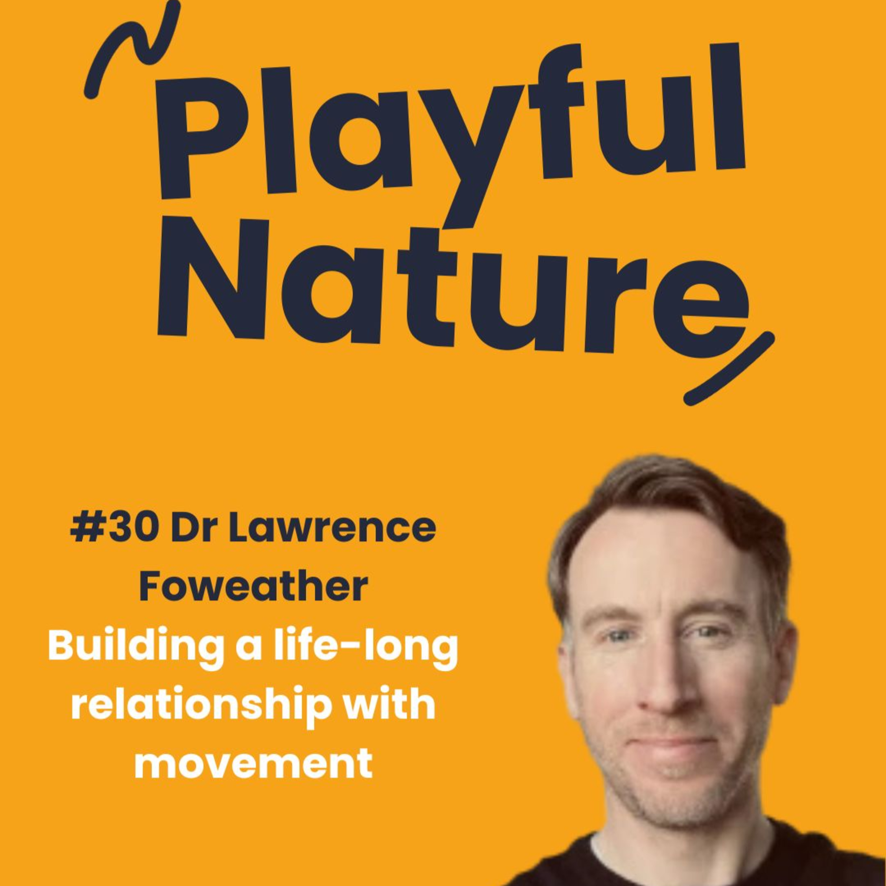 Playful Nature Podcast by WildStrong