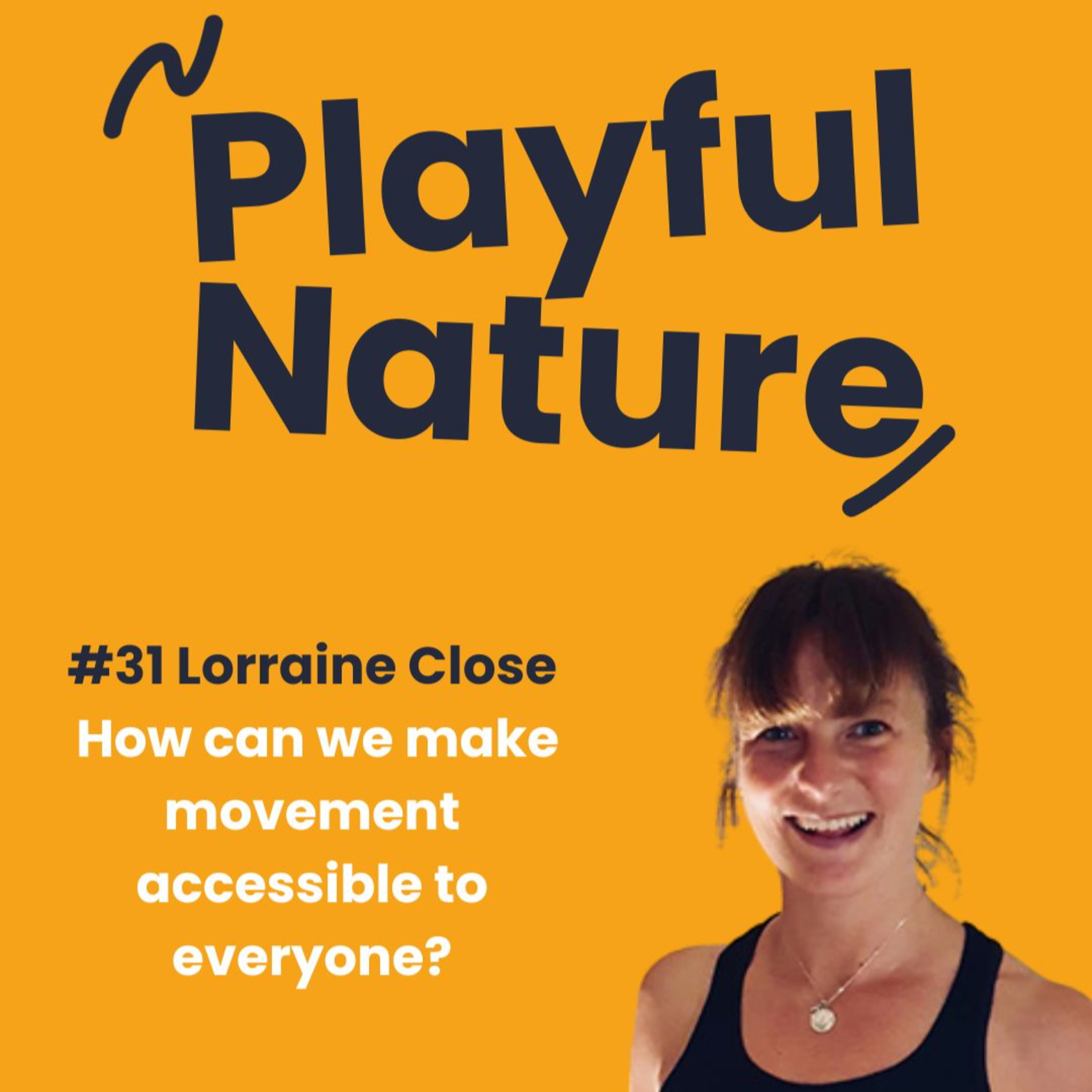 Playful Nature Podcast by WildStrong