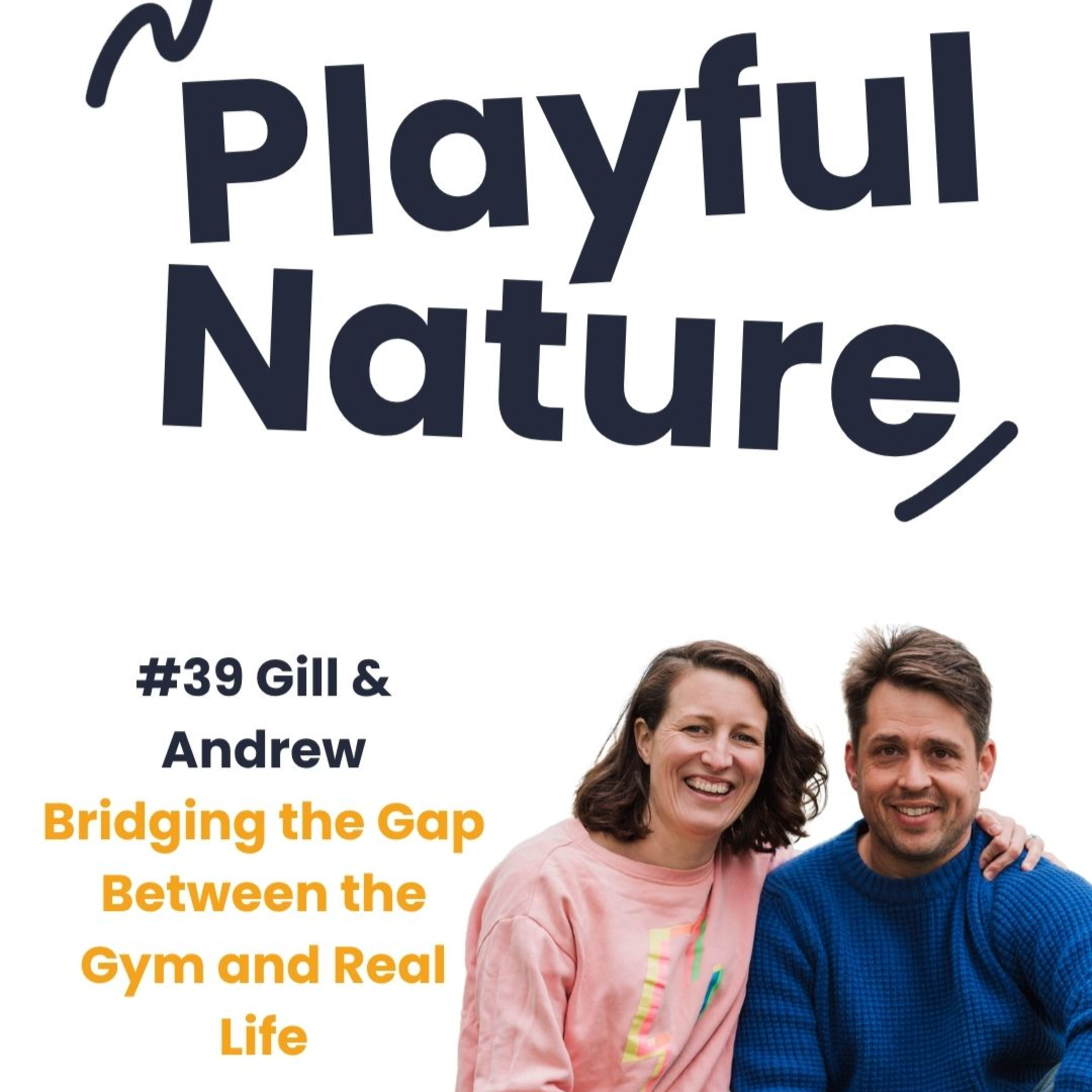 Playful Nature Podcast by WildStrong