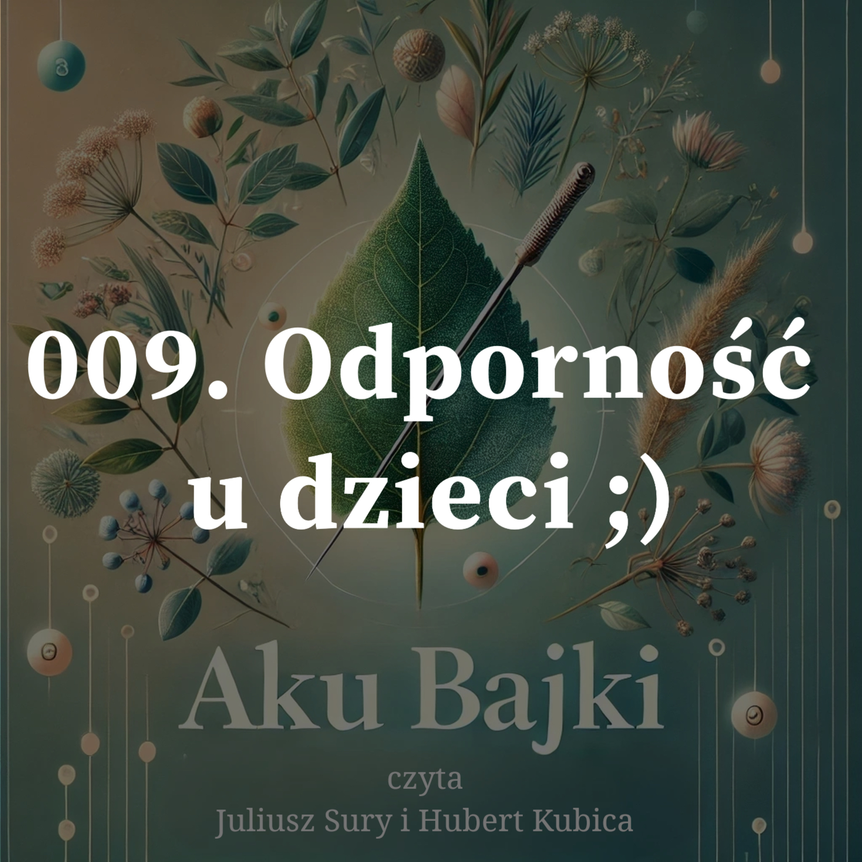 009. Odporność dzieci wg Medycyny Chińśkiej episode artwork