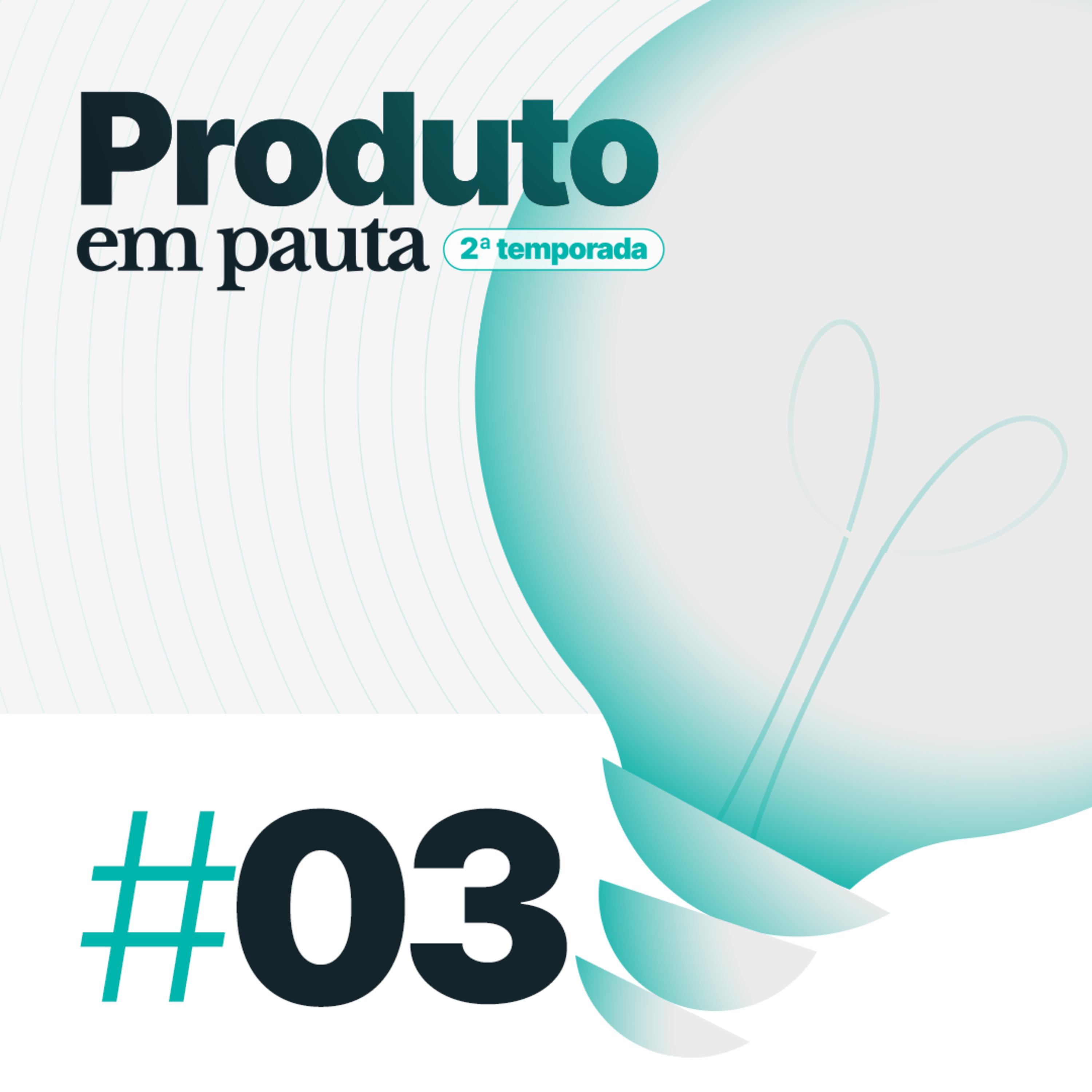 Produto em Pauta