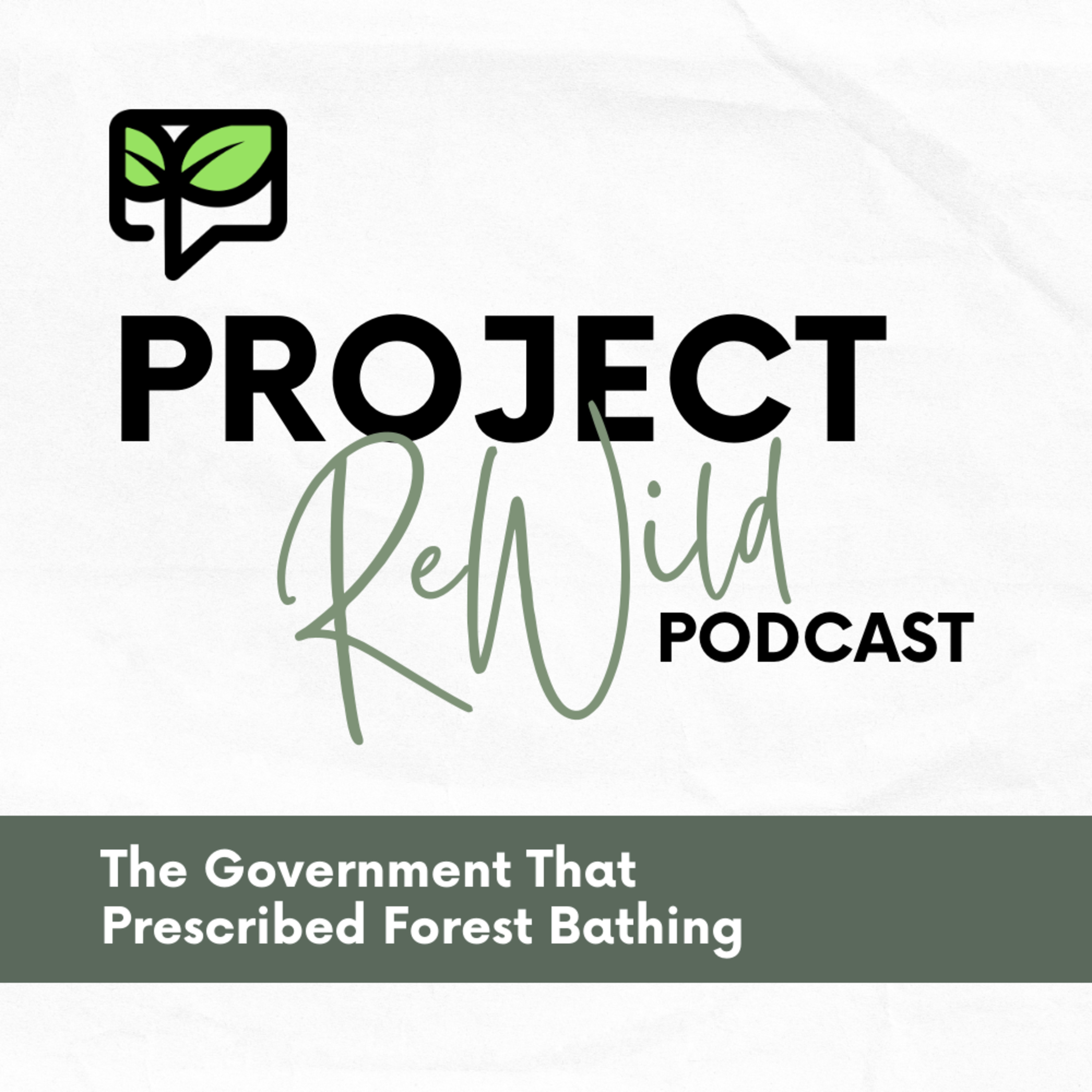 The Project: ReWild Podcast