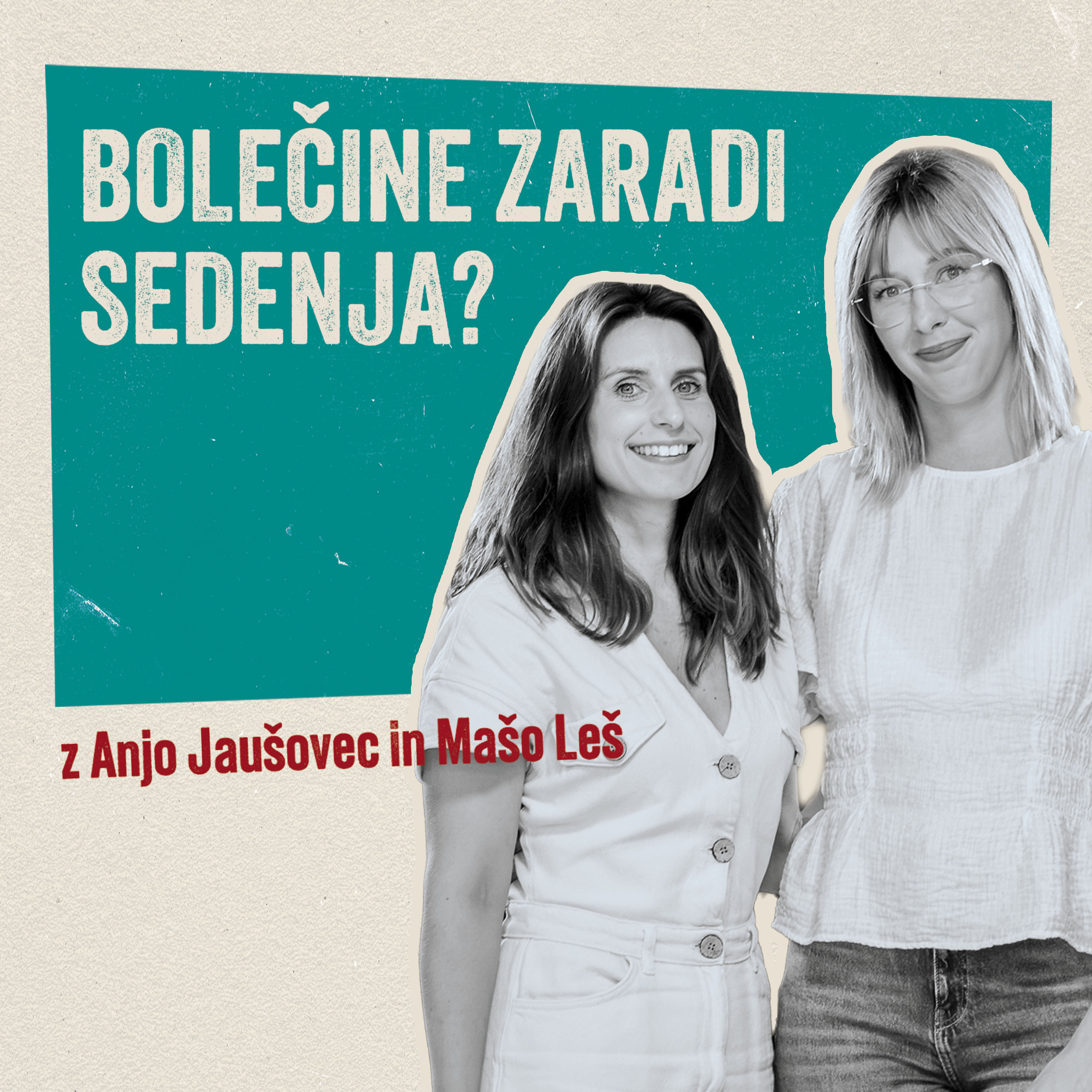 Kavč #79 - Kako premagati bolečine zaradi sedenja ali stresa? Anja Jaušovec in Maša Leš