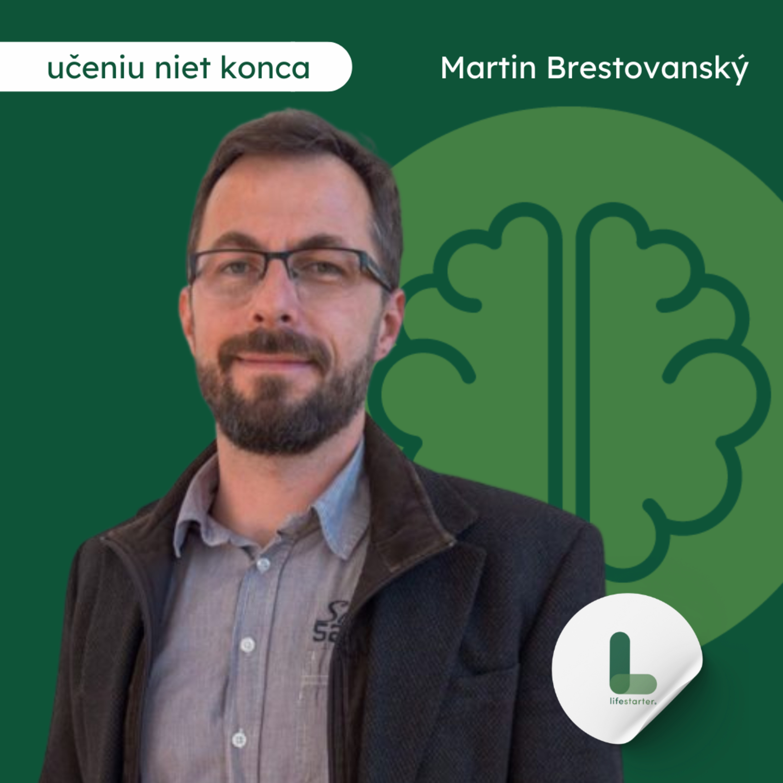 Martin Brestovanský: Veľké výzvy vo vzdelávaní riešme spoločne episode artwork