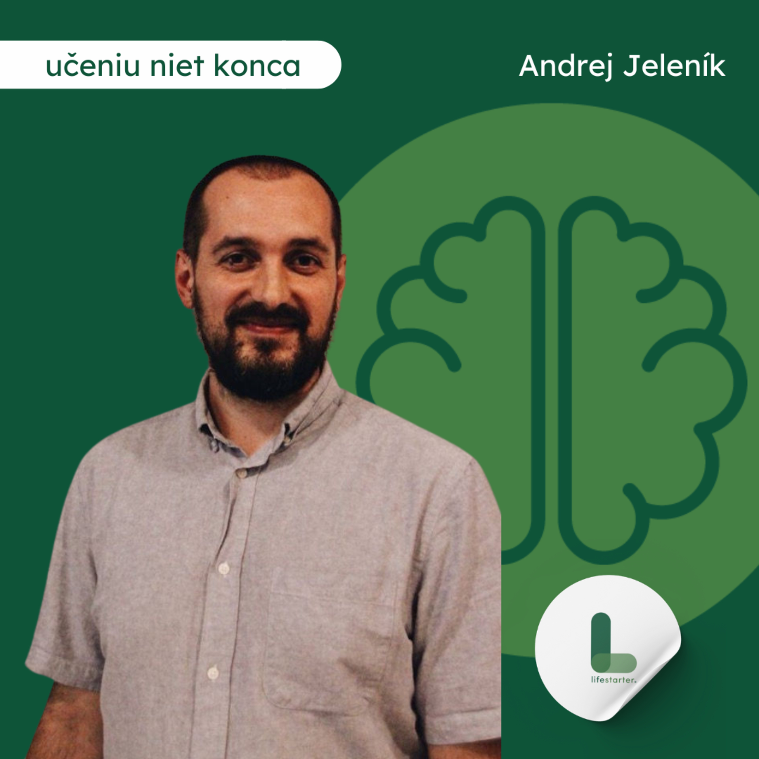 Andrej Jeleník: Budeme silní, ak začneme brať vážne to, čo cítime a potrebujeme episode artwork