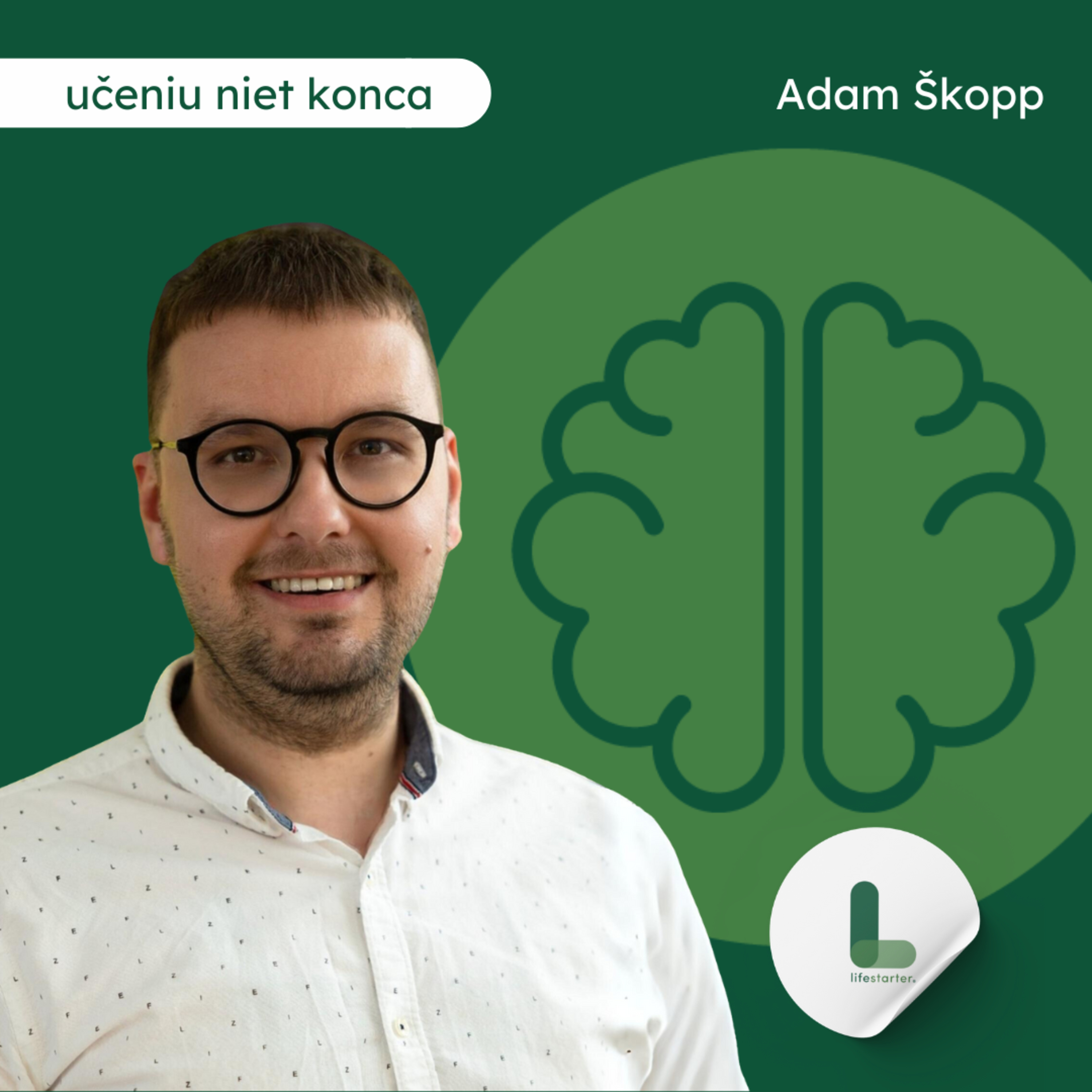 Adam Škopp: V téme inklúzie sa potrebujeme vzdelávať všetci episode artwork