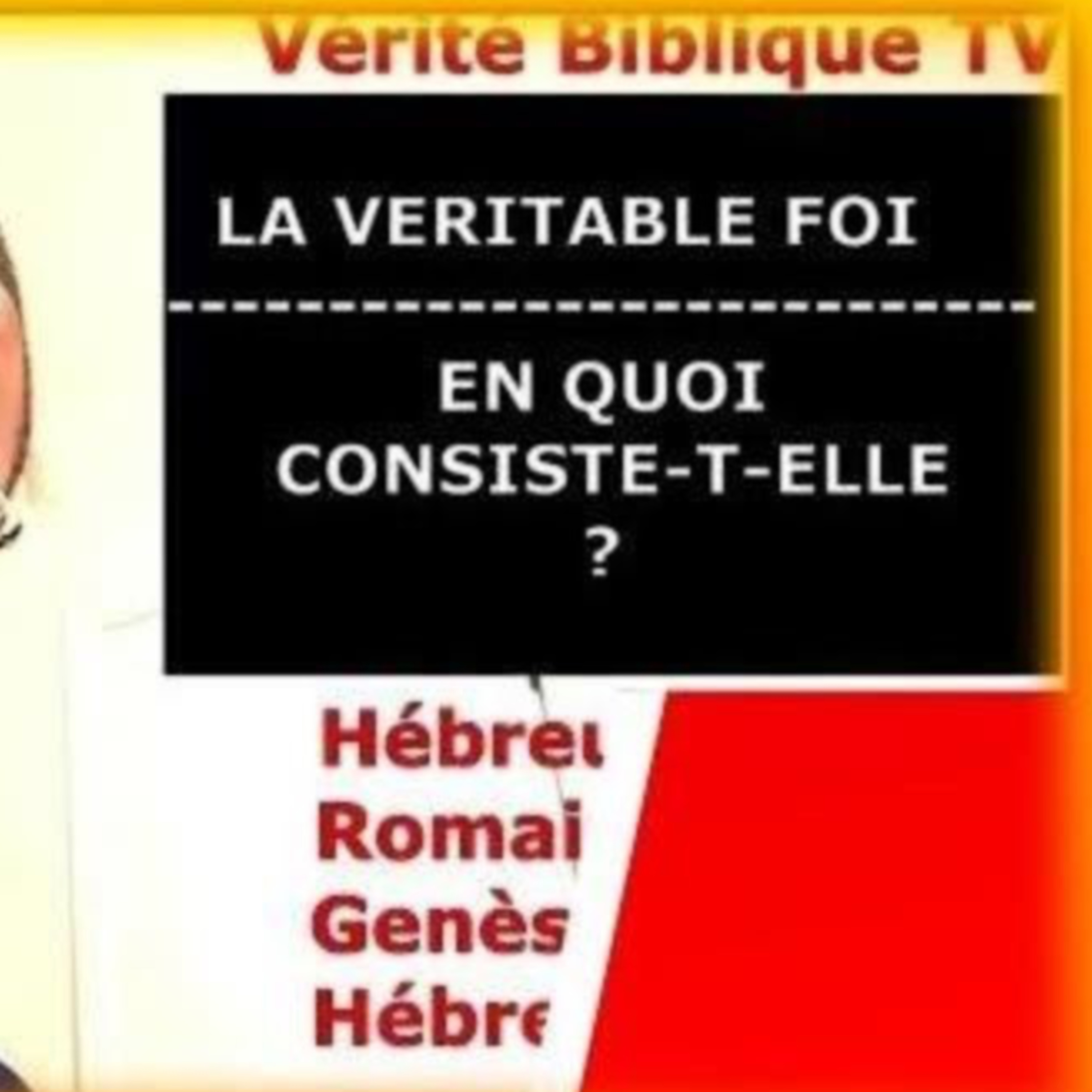 La Véritable FOI selon Dieu