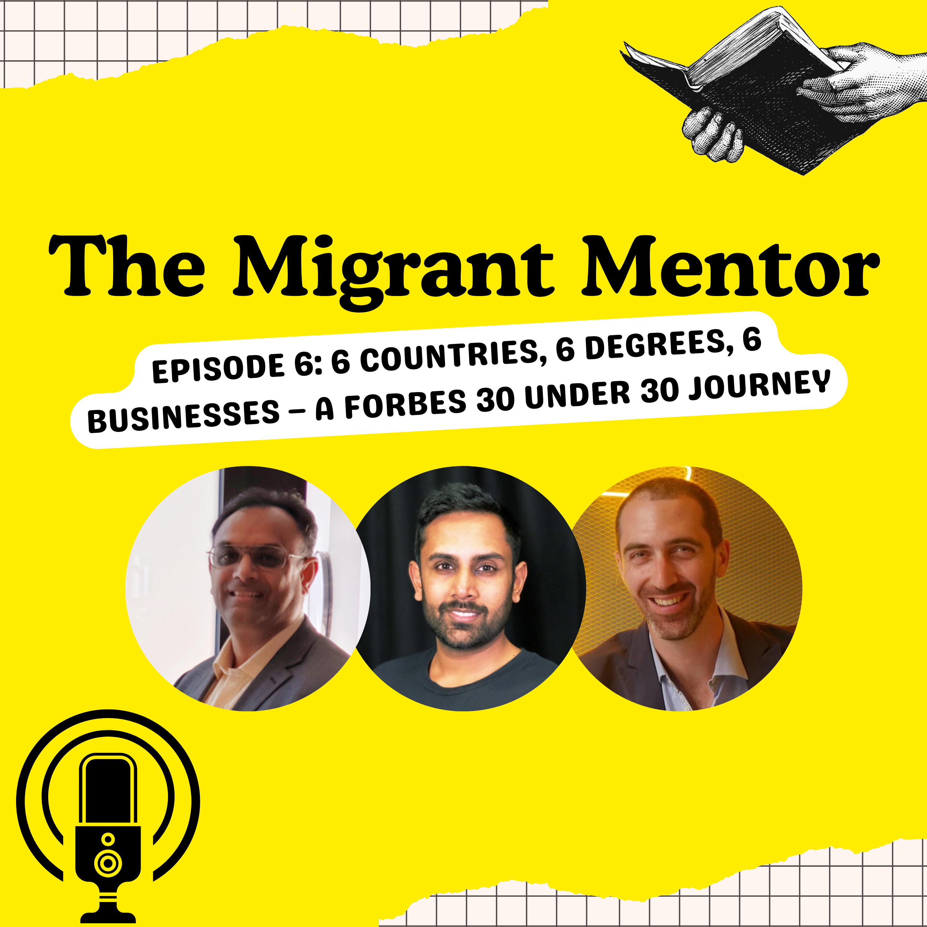 Episode 6: 6 Countries, 6 Degrees, 6 Businesses – A Forbes 30 Under 30 Journey episode artwork
