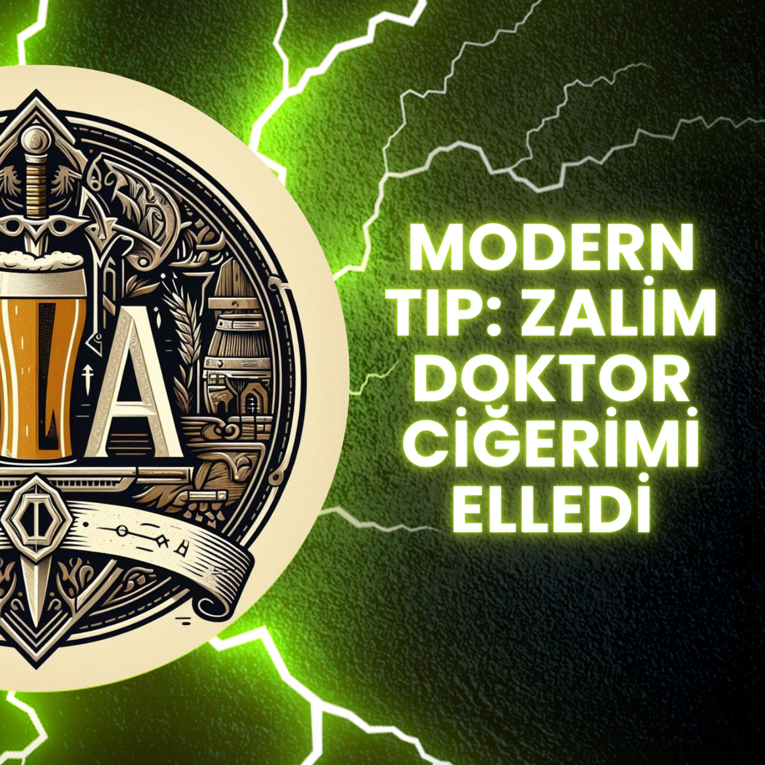 Modern Tıp: Zalim Doktor Ciğerimi Elledi episode artwork