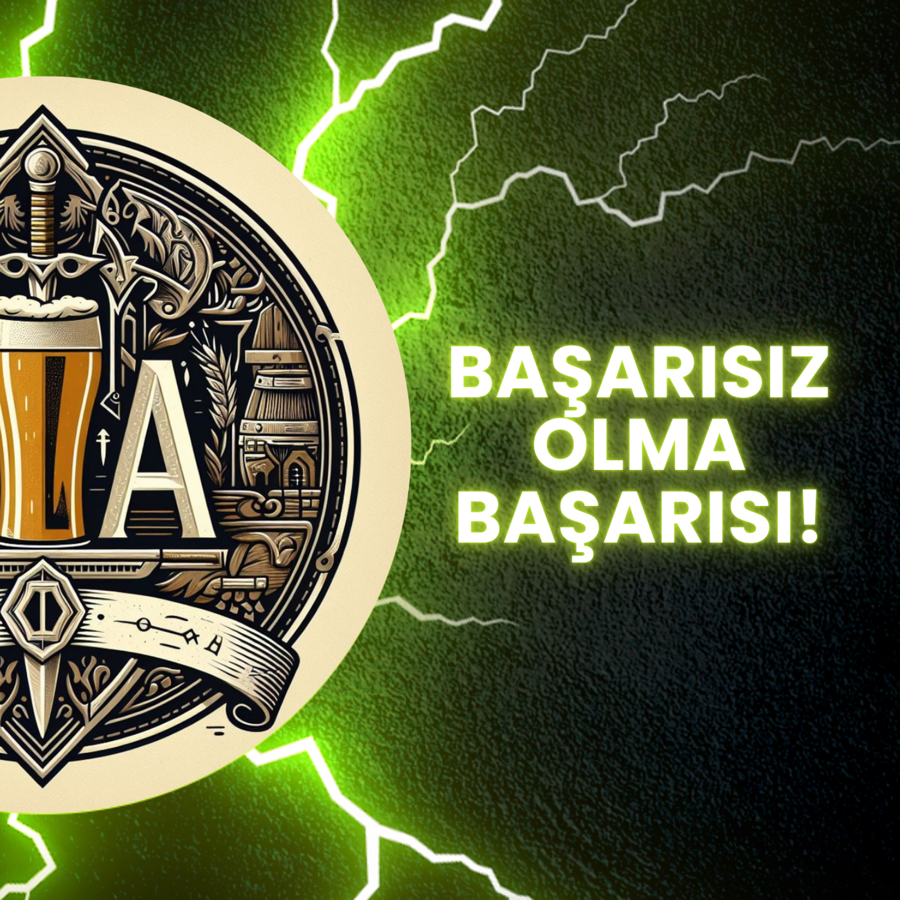 Başarısız Olma Başarısı! episode artwork