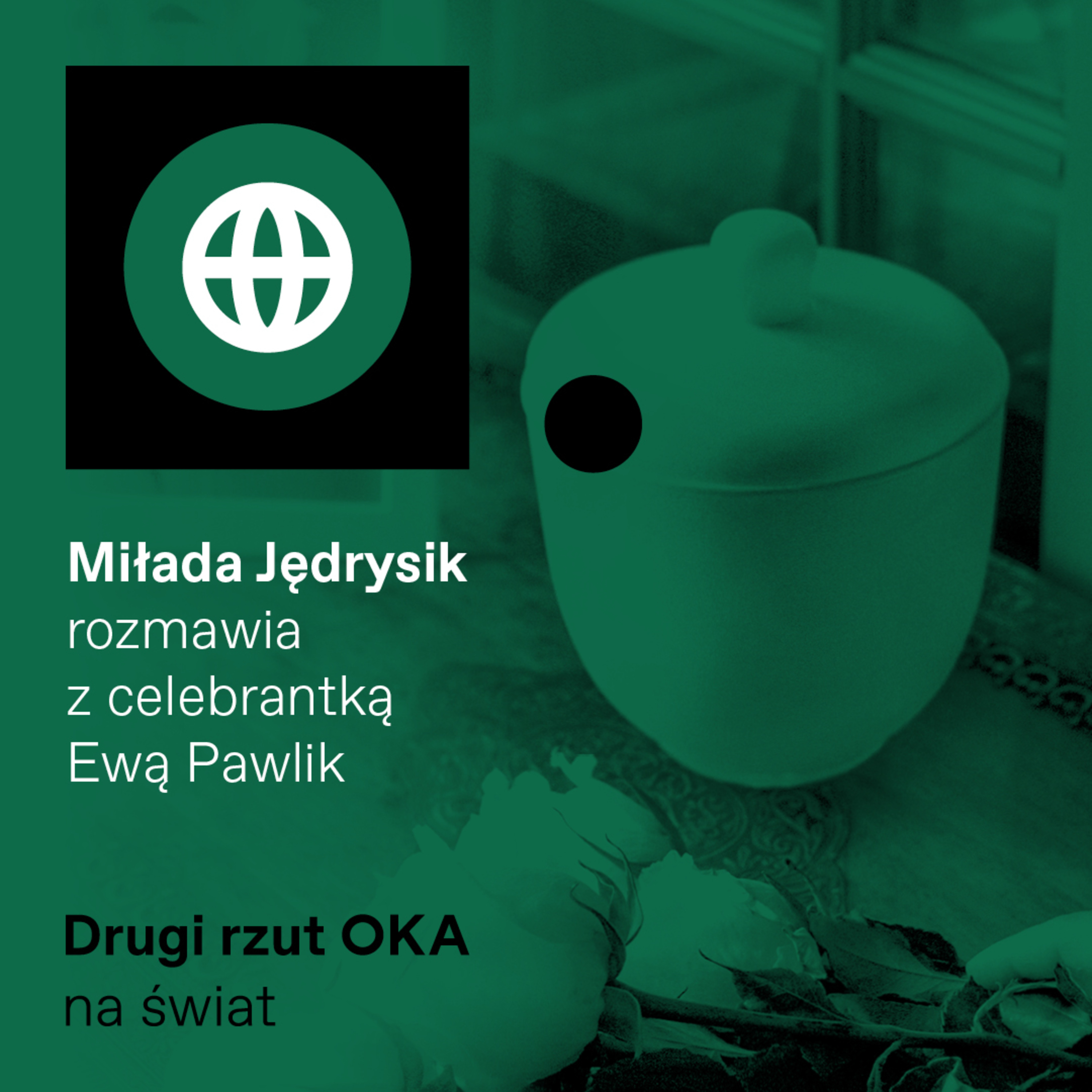 Drugi rzut OKA: Eutanazja po polsku i inne śmierci. Dlaczego nie chcemy katolickich pogrzebów episode artwork