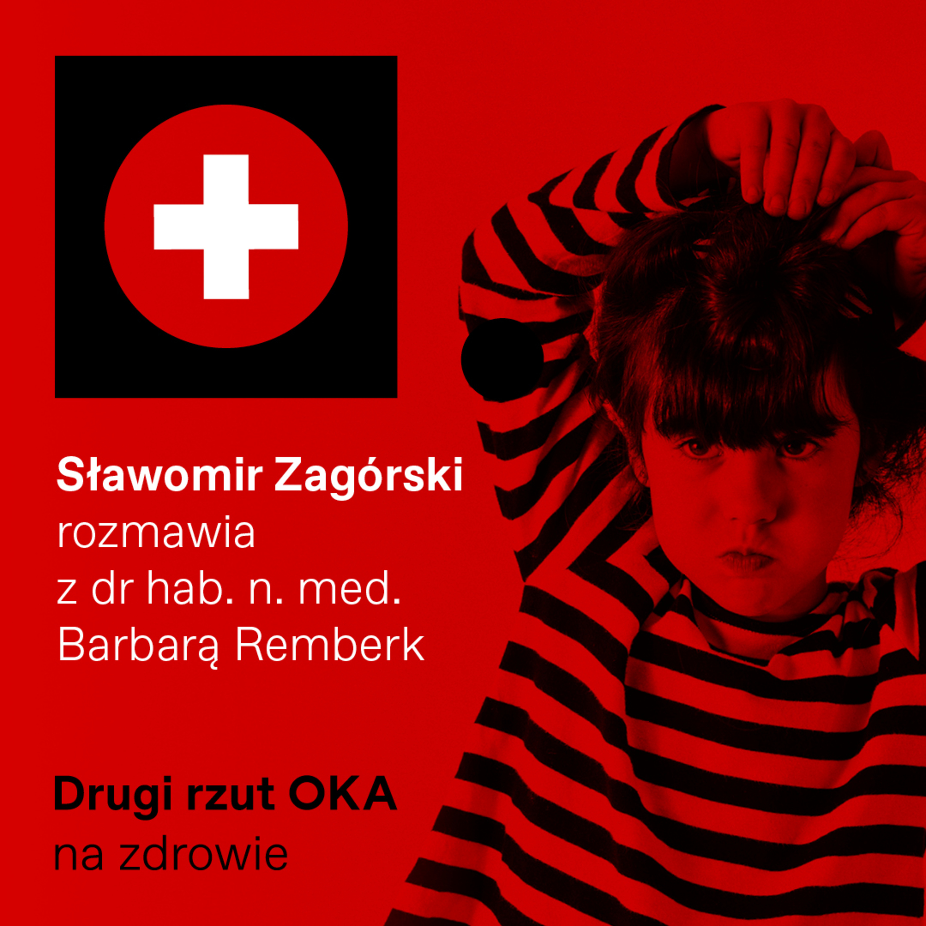 Drugi rzut OKA: Czy dzieci chorują psychicznie inaczej niż dorośli? Jak im pomóc? episode artwork