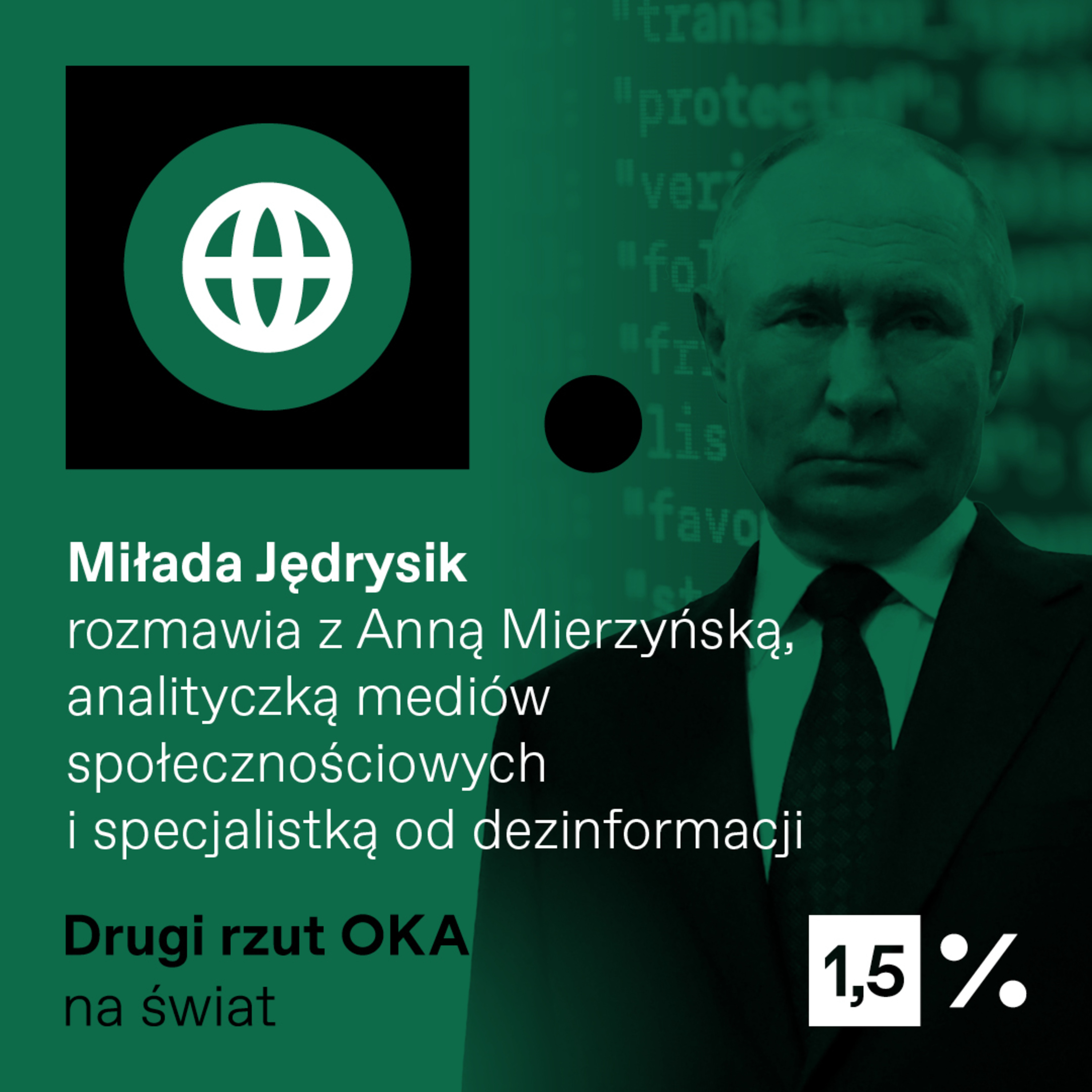 Dezinformacja – potężna broń. Rosja lubi to (i Elon Musk też). Podcast drugi rzut OKA episode artwork