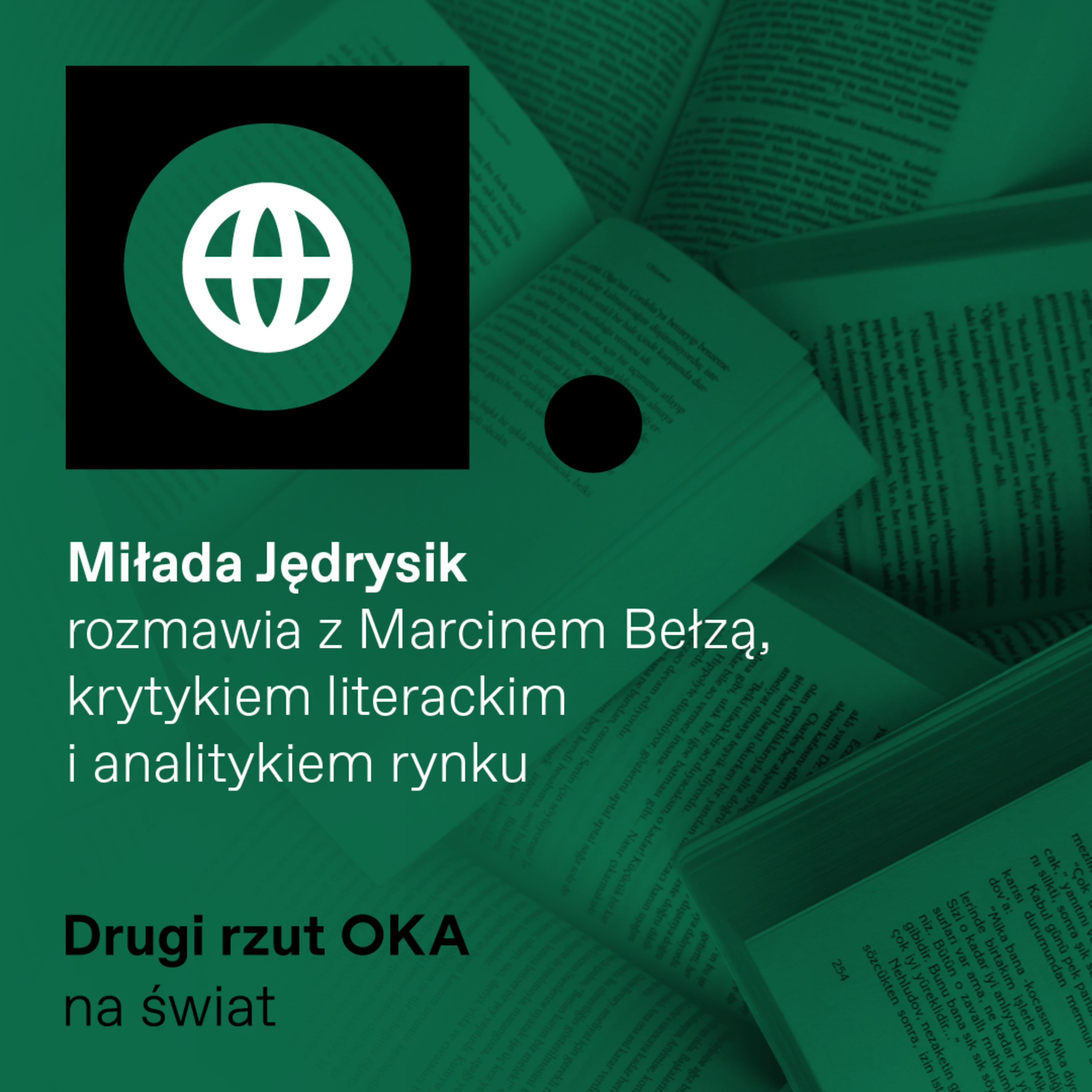 Dramat rynku książki: kultura wciąż odstawiana przez władze na bok. Podcast drugi rzut OKA episode artwork