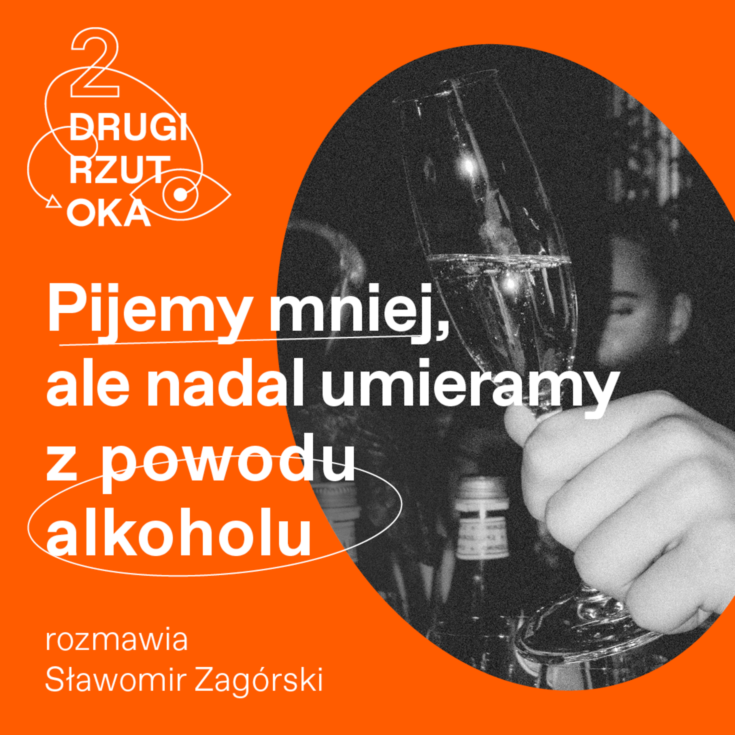"Przemysł alkoholowy jest w stanie przekupić wszystkich”. Ekspert o słabości państwa episode artwork