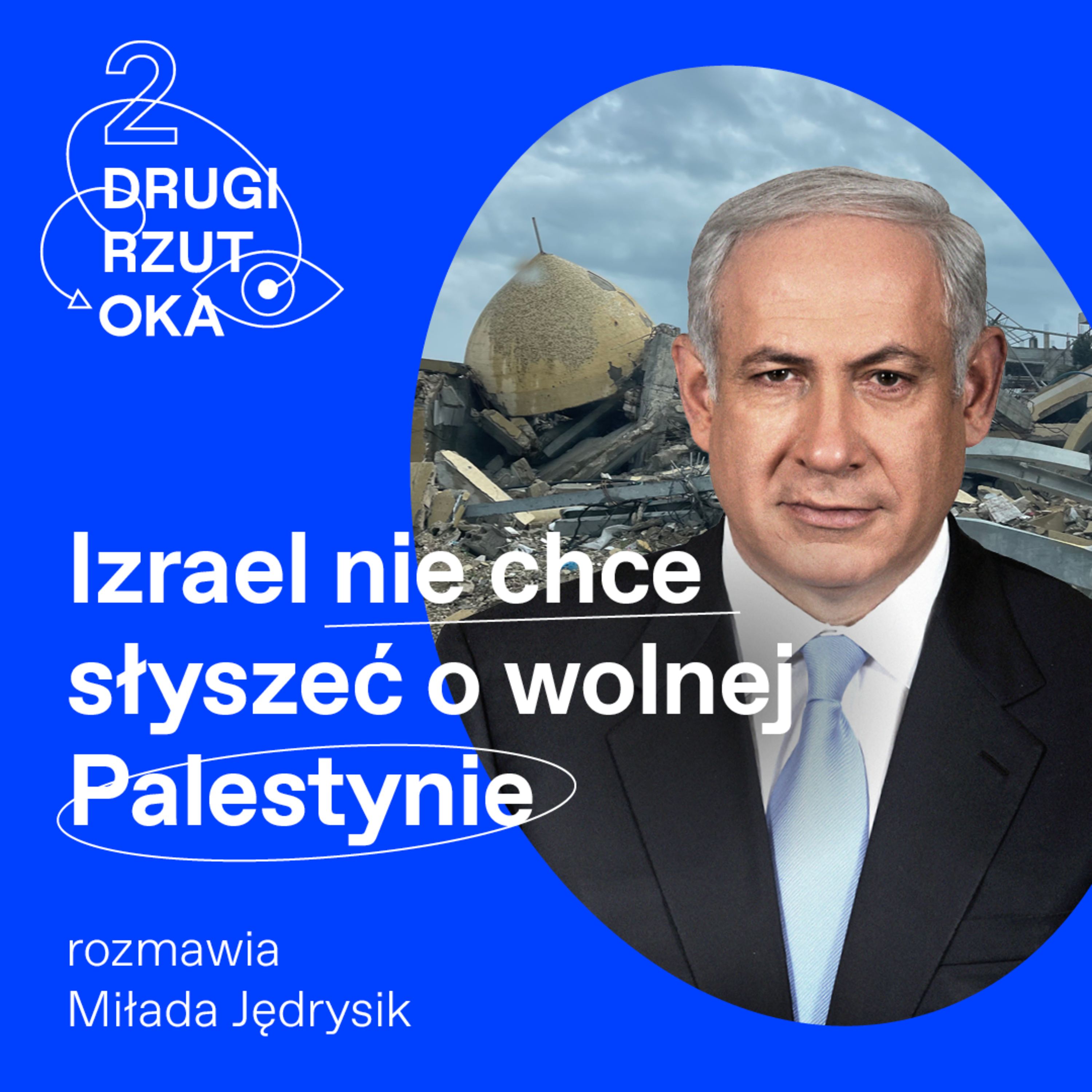 Izrael nie chce słyszeć o wolnej Palestynie episode artwork