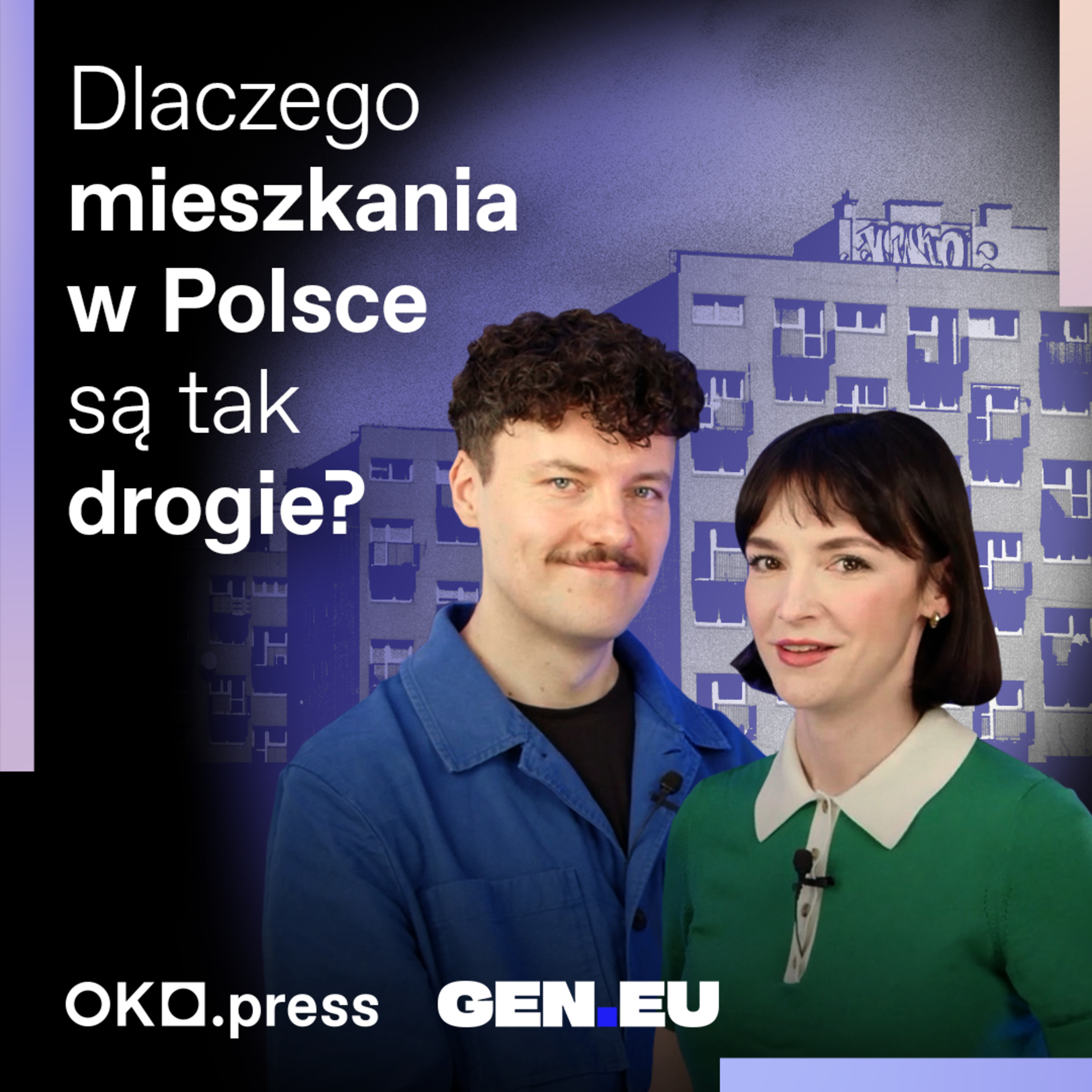 Dlaczego mieszkania w Polsce są tak drogie? #DlaczegoTak episode artwork