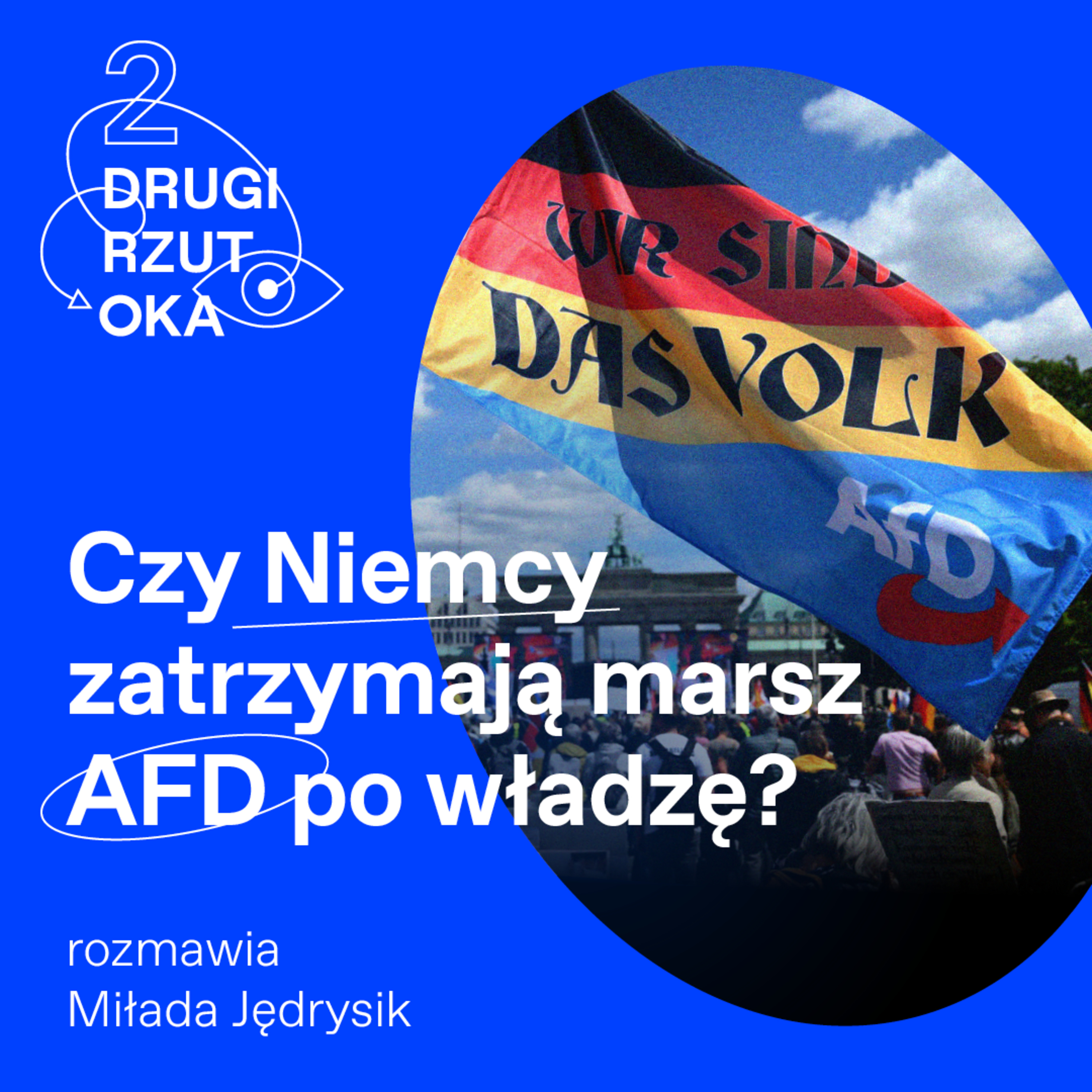 Czy Niemcy zatrzymają marsz Alternatywy dla Niemiec po władzę?