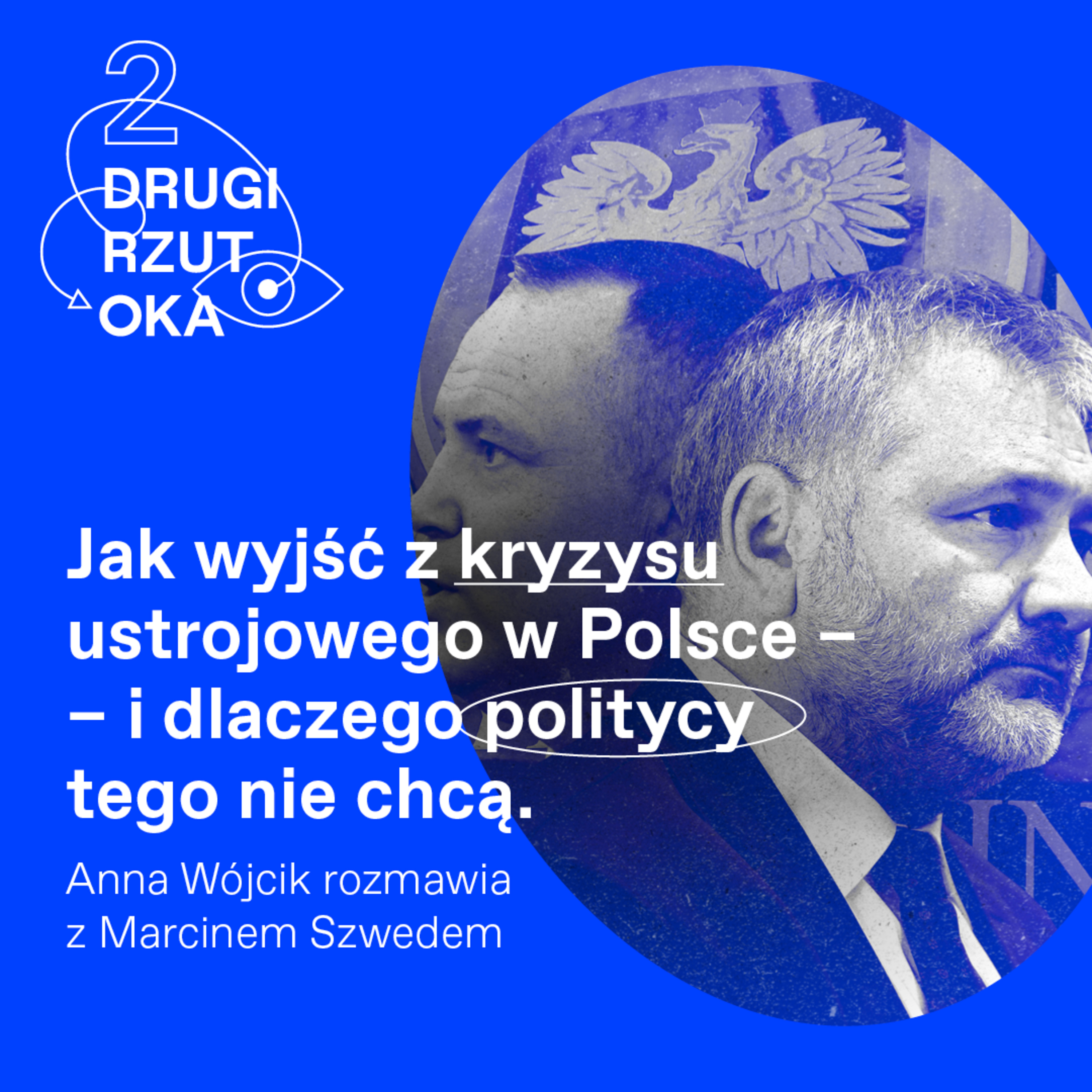 Jak naprawić ustrój w Polsce bez nowej konstytucji episode artwork
