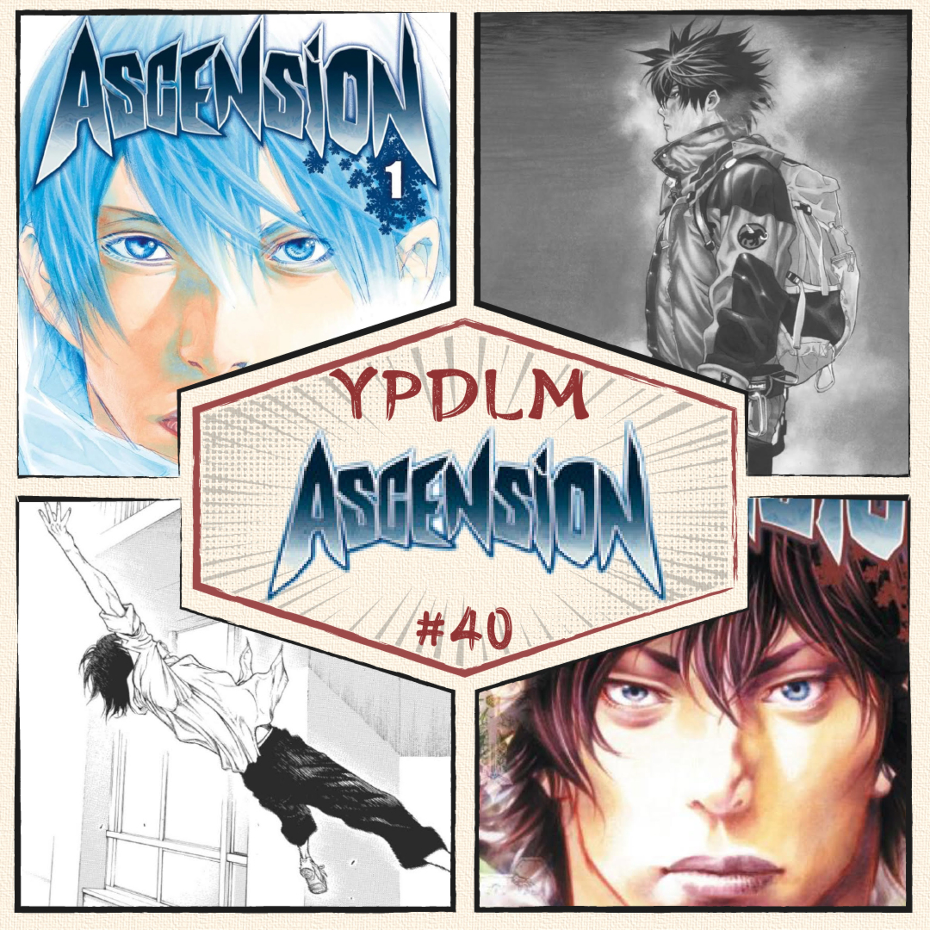 YPDLM #40 - Ascension (feat. La Récré de Chloé) | Podcast Manga