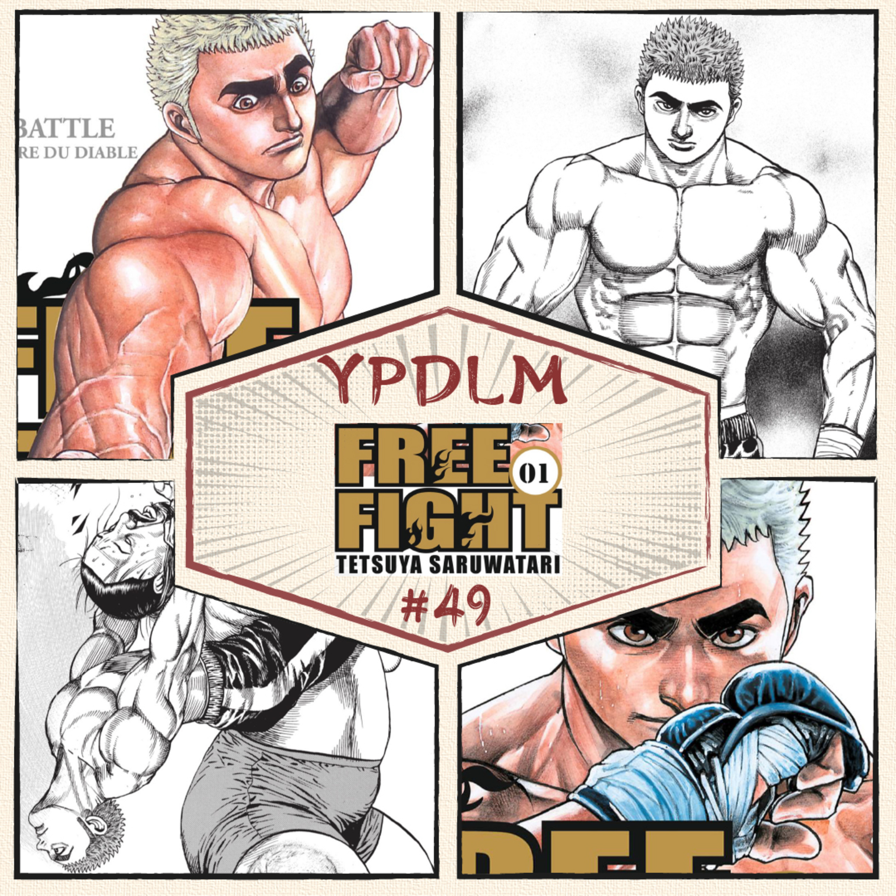 YPDLM #49 - Free Fight (feat. Badass) | Podcast Manga
