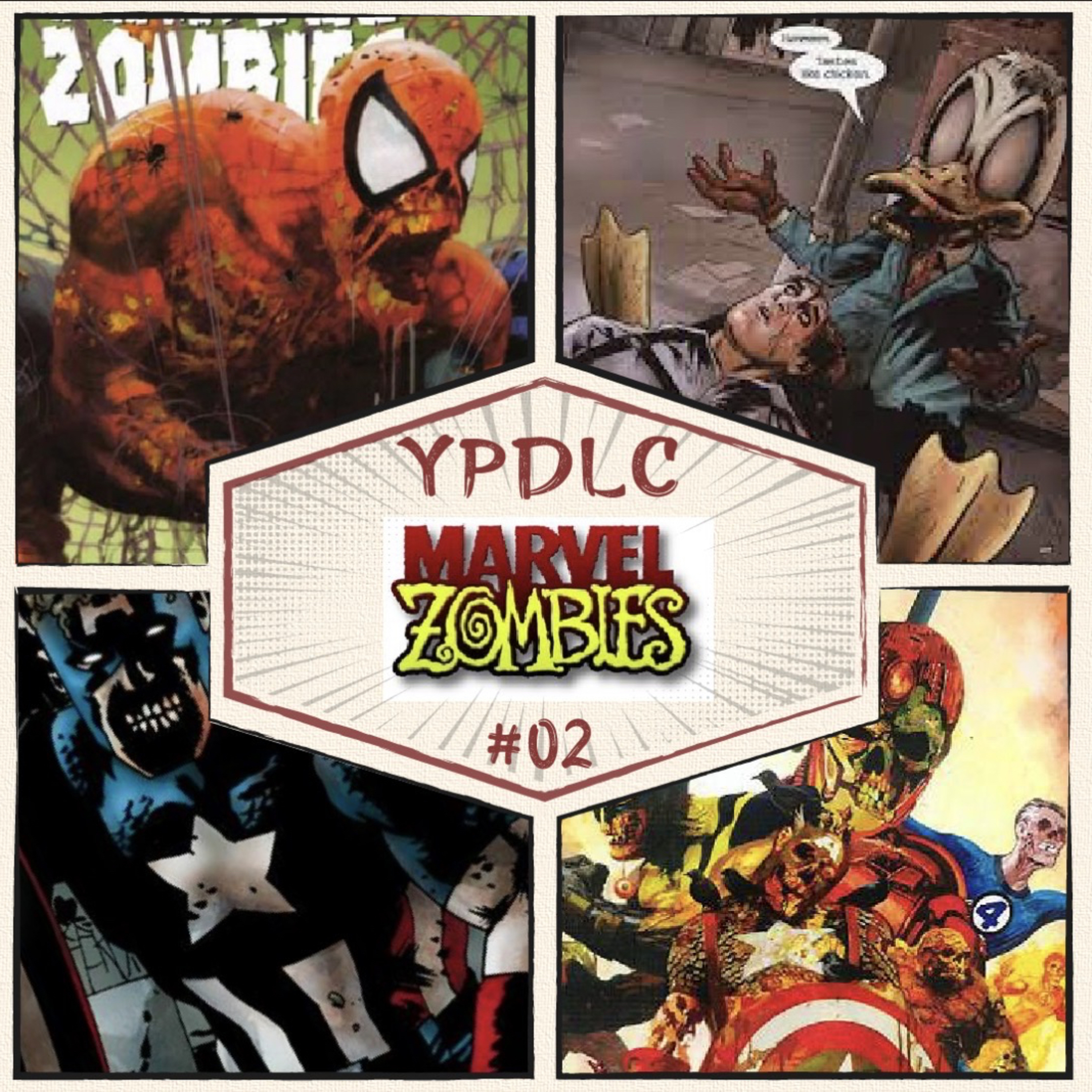 YPDLC #2 - Marvel Zombie (feat Badass) | Podcast Comics