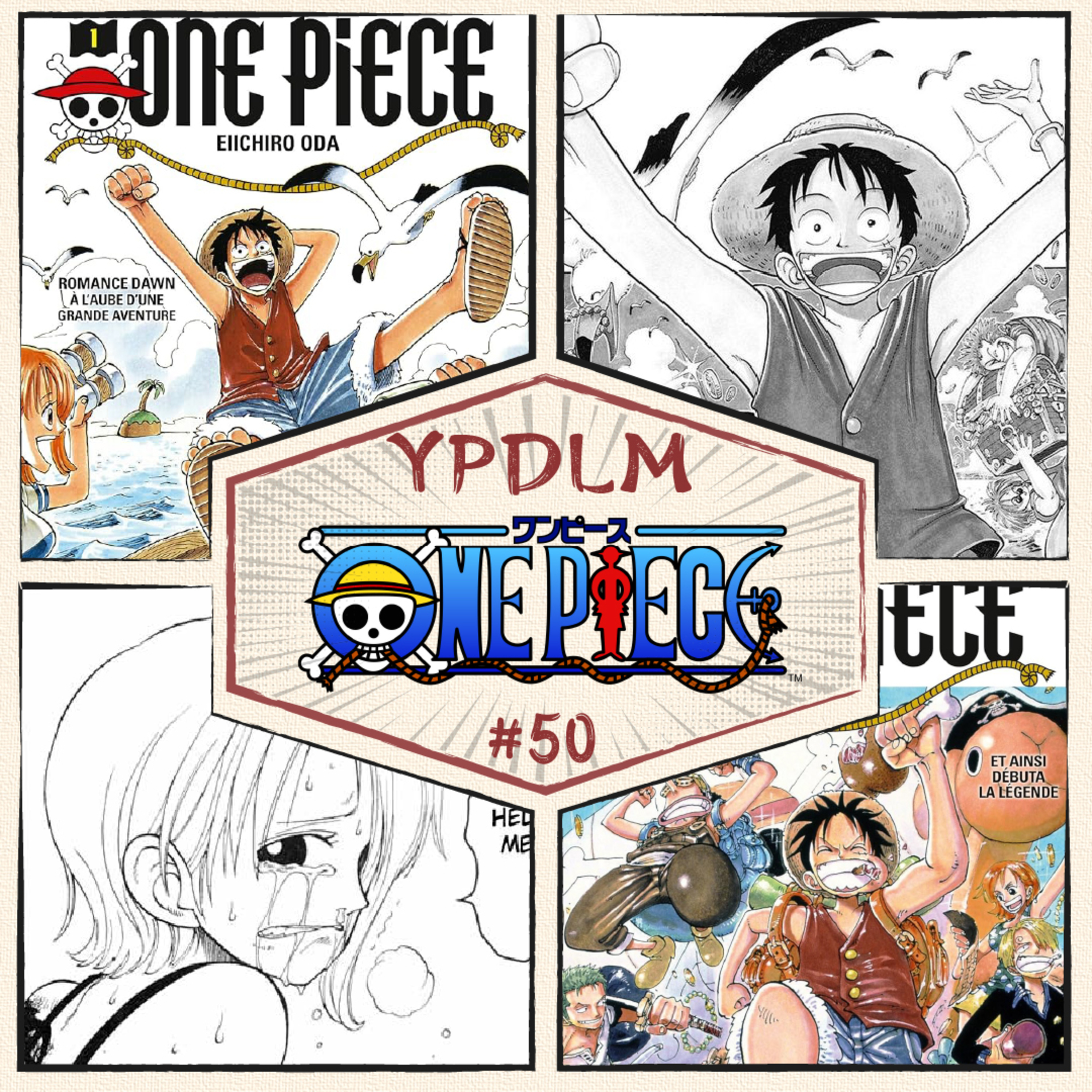 YPDLM #50 - One Piece : Saga East Blue | Podcast Manga