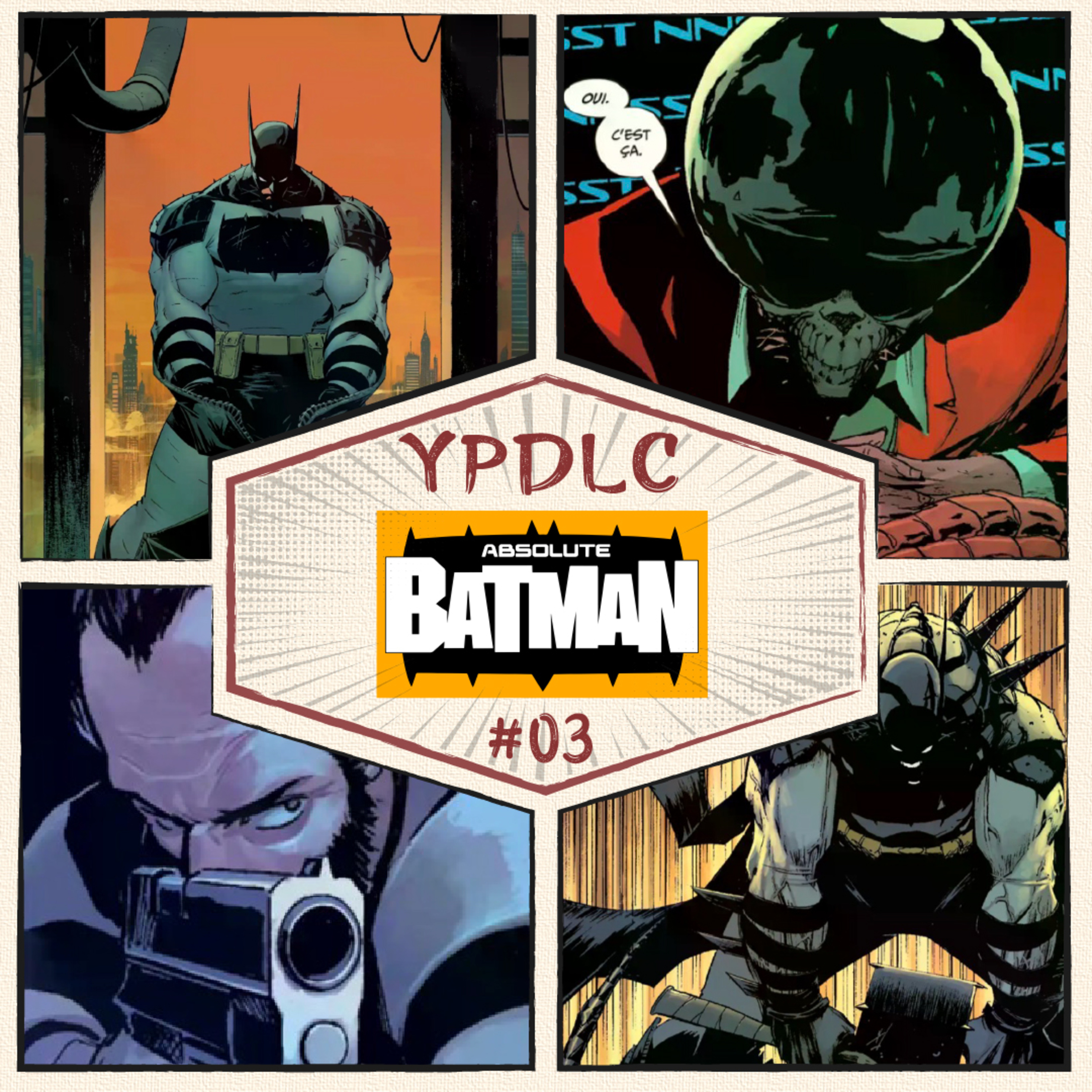 YPDLC #3 - Absolute Batman (feat Chris  ) | Podcast Comics