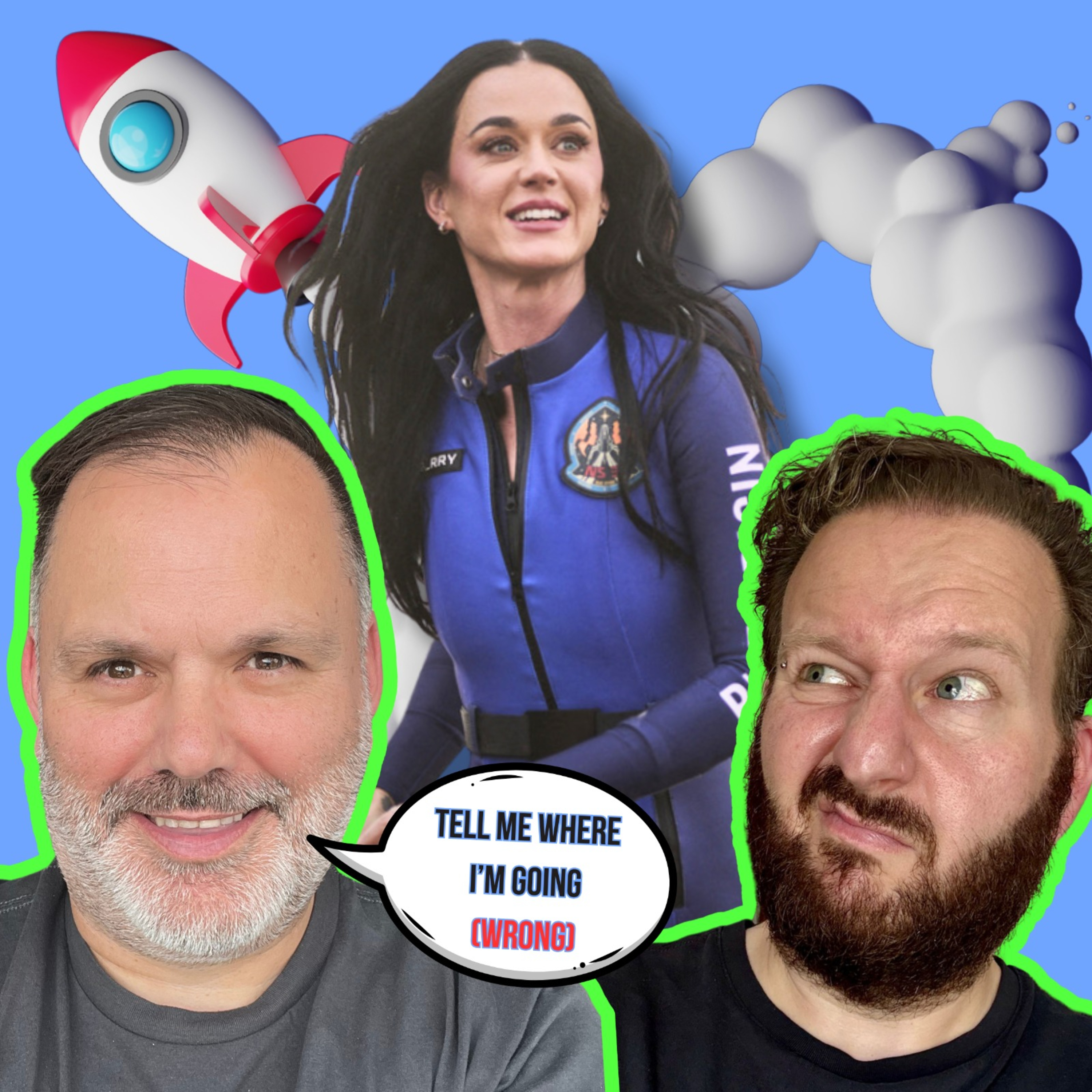 Tell Me Where I\'m Going (Wrong)