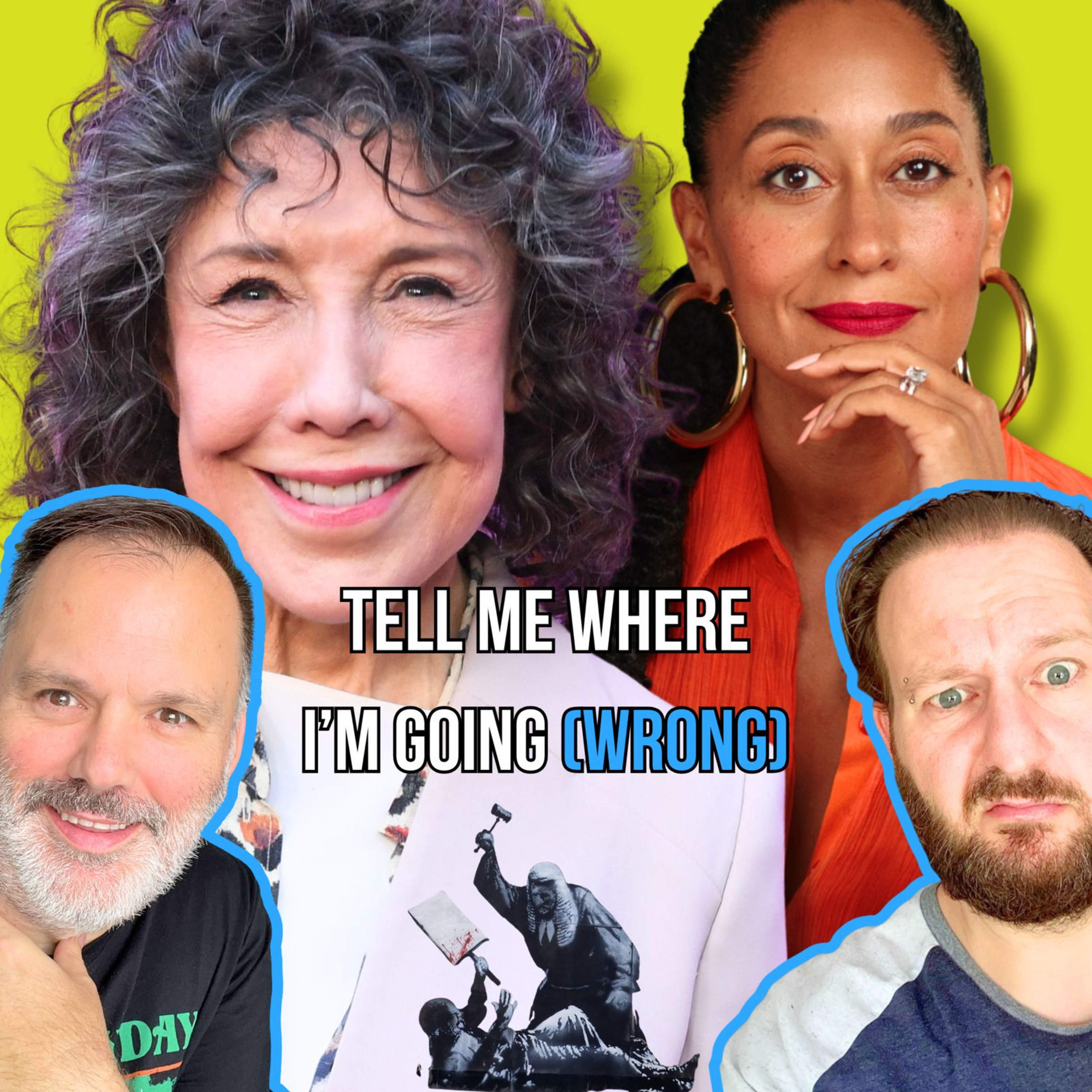 Tell Me Where I\'m Going (Wrong)