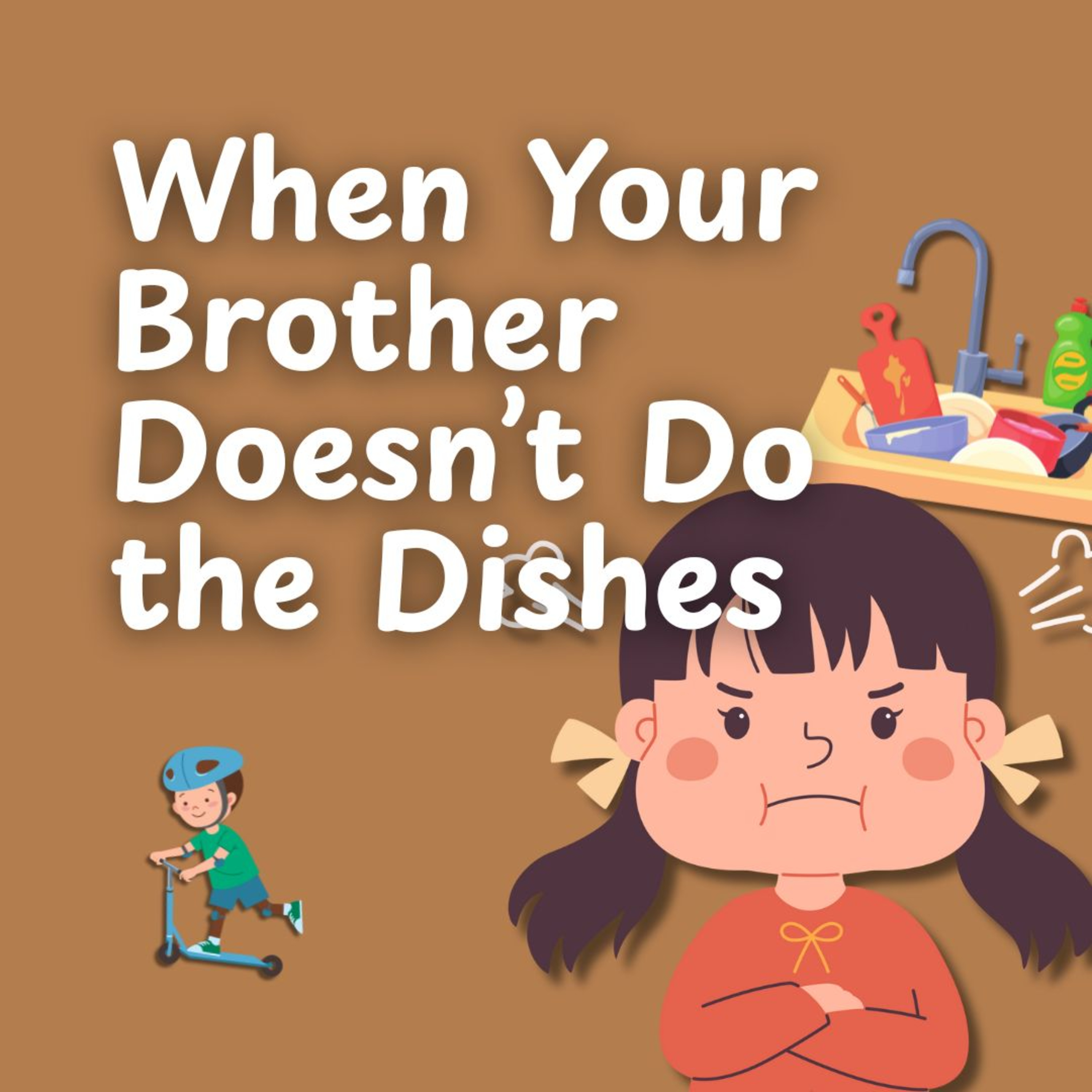 When You're Brother Doesn't Do the Dishes | Children's Sermon | Mother Susan and JB Scranton episode artwork