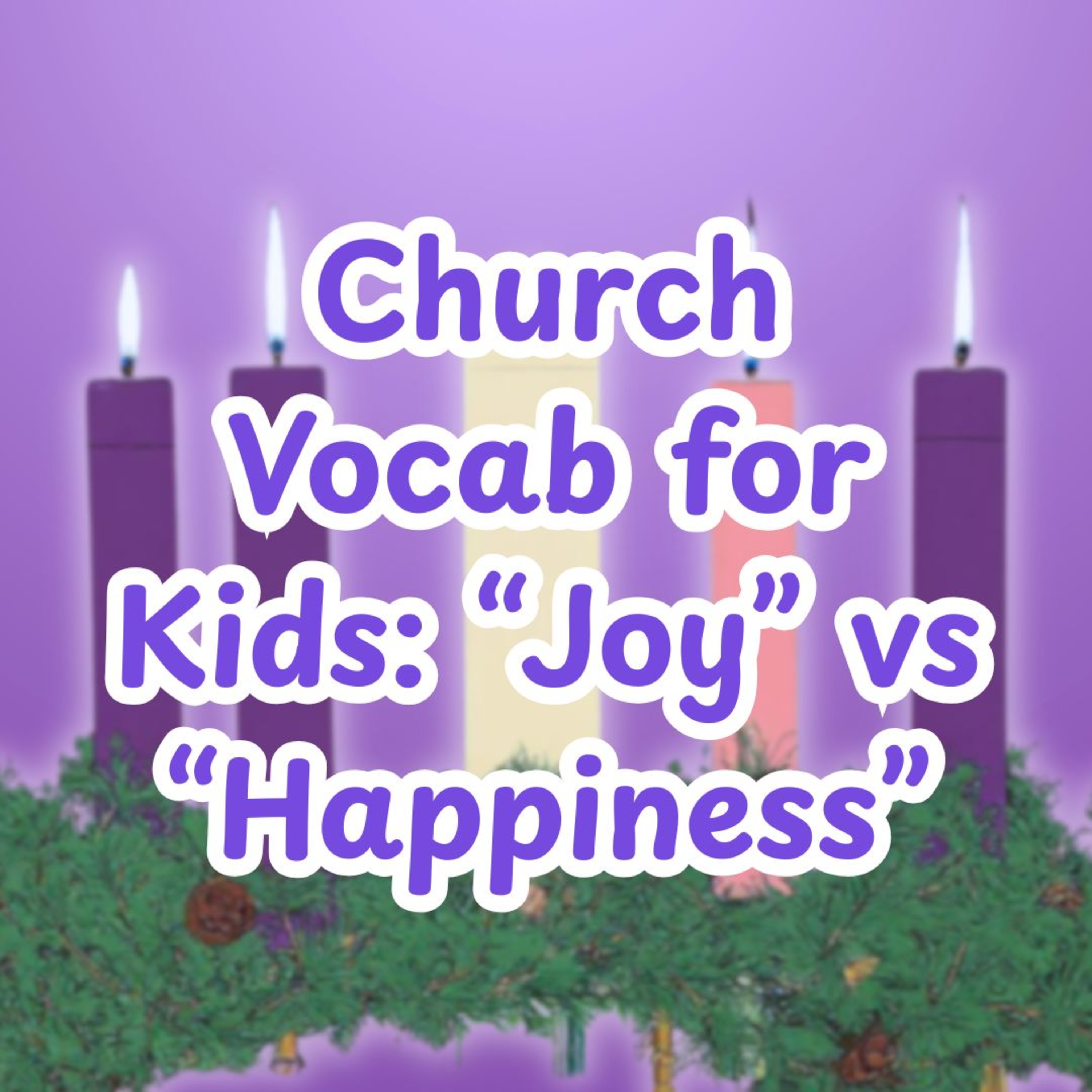 Church Vocab: Joy vs Happiness | Mother Paige episode artwork
