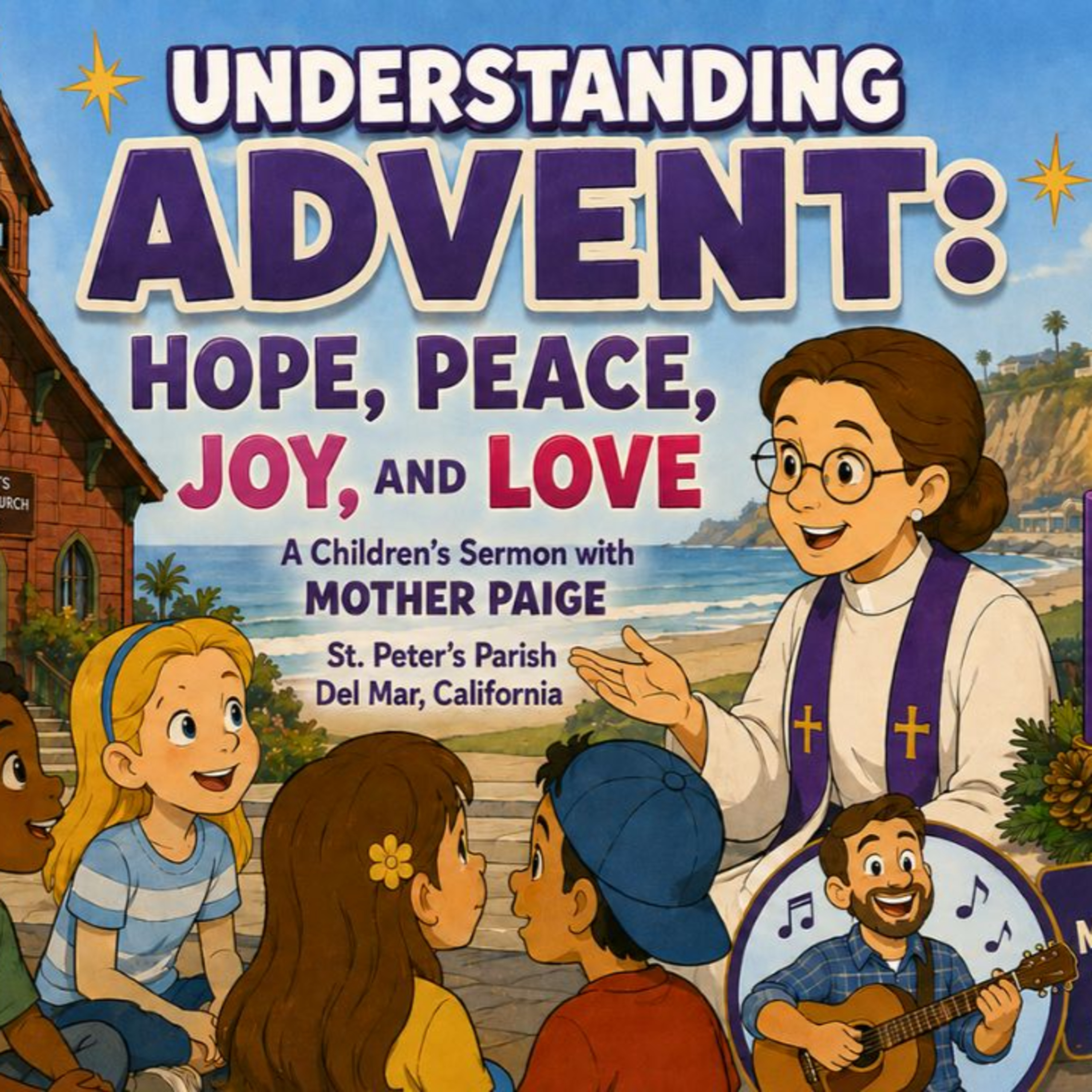 Understanding Advent: Hope, Peace, Joy, and Love | Mother Paige