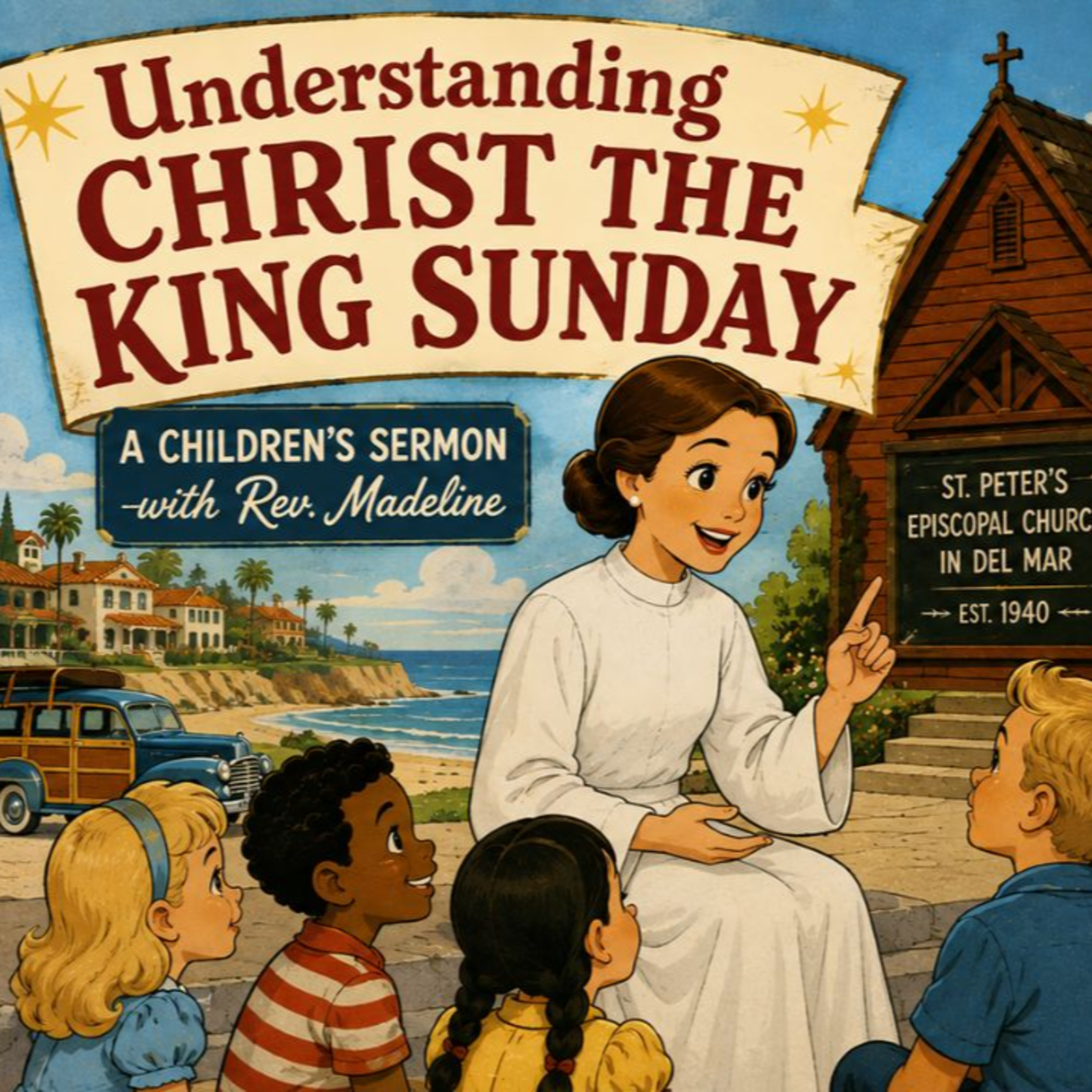 Understanding Christ the King Sunday with Madeline Polhill