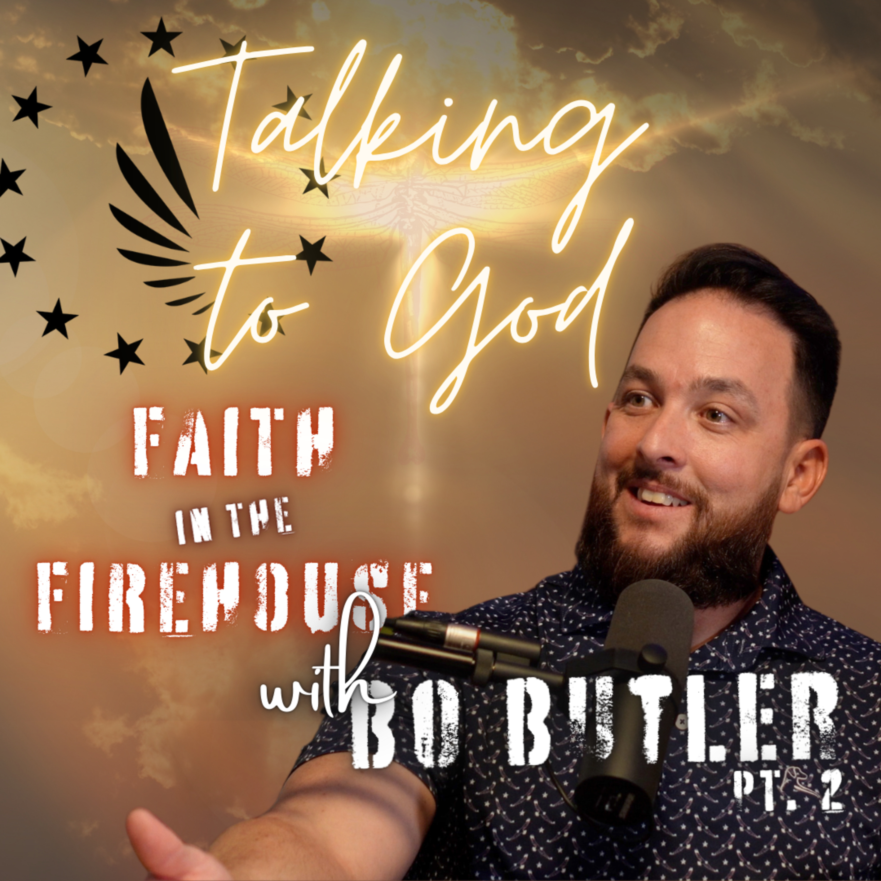 22. Talking to God with Chief Bo Butler and Brandon Drake. Episode 22 of Faith in the Firehouse. episode artwork