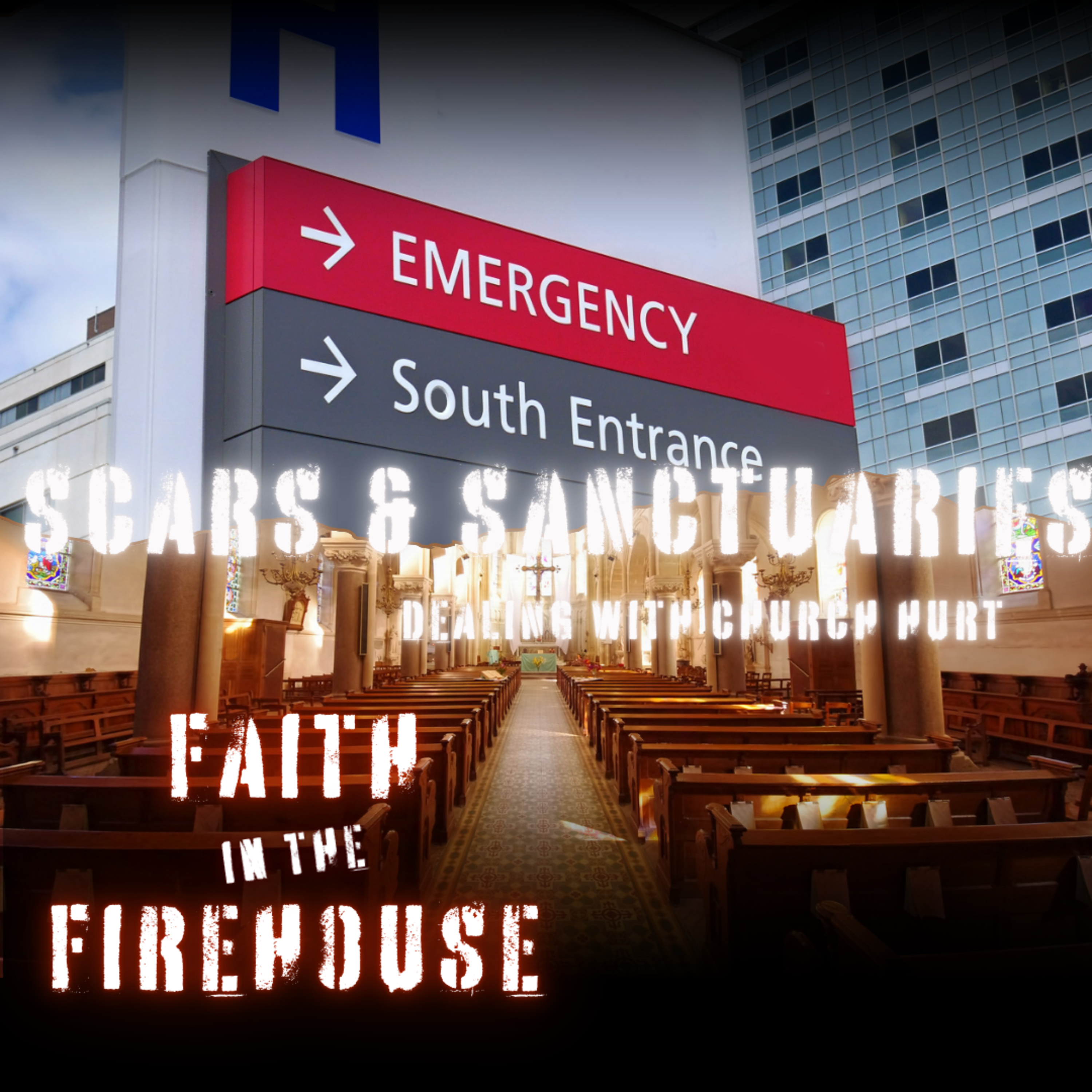 23. Scars and Sanctuaries. Dealing with Church Hurt w/ Jose and Daniel.