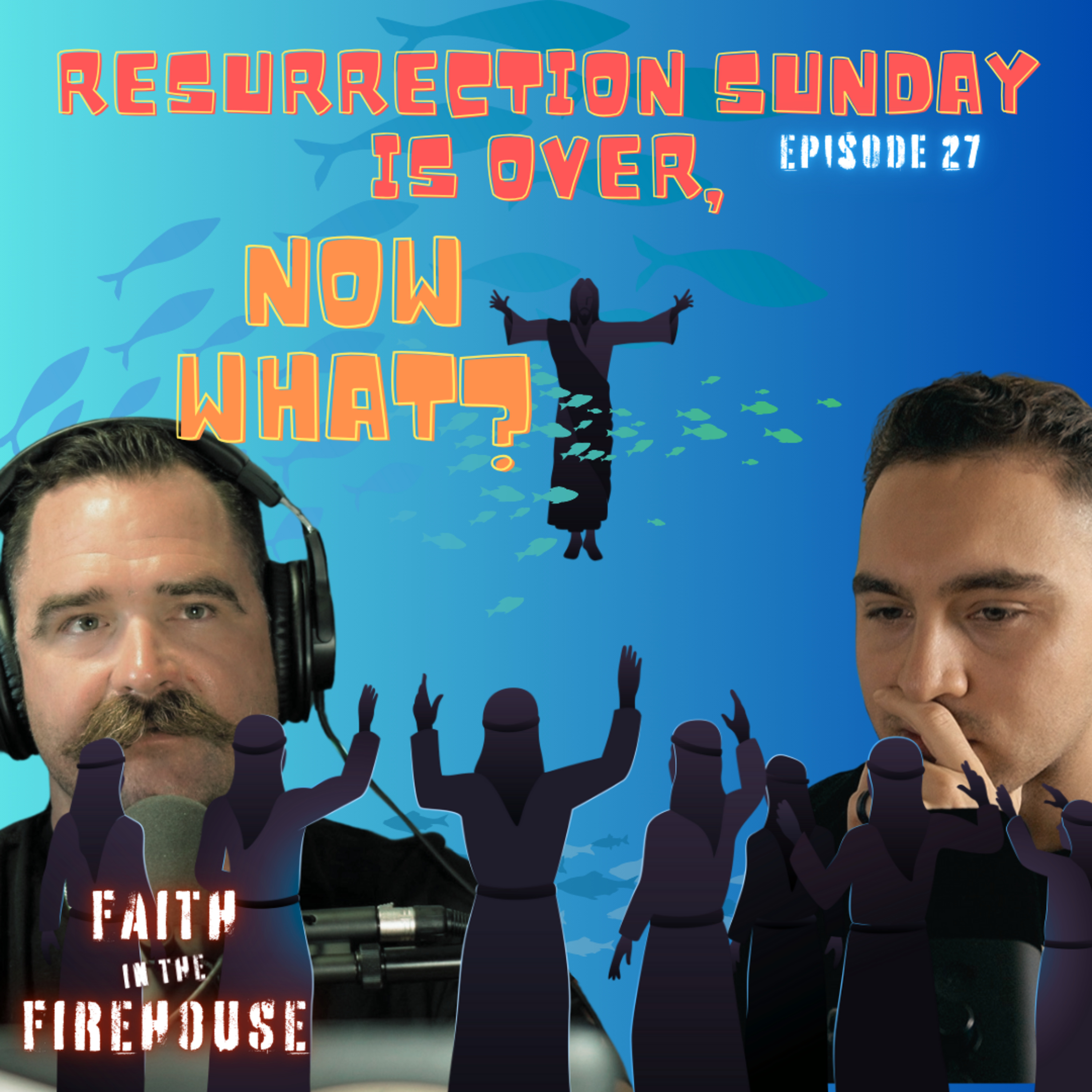 27. Resurrection Sunday is over, now what? Looking at John 21 w/ Jose Aquino episode artwork