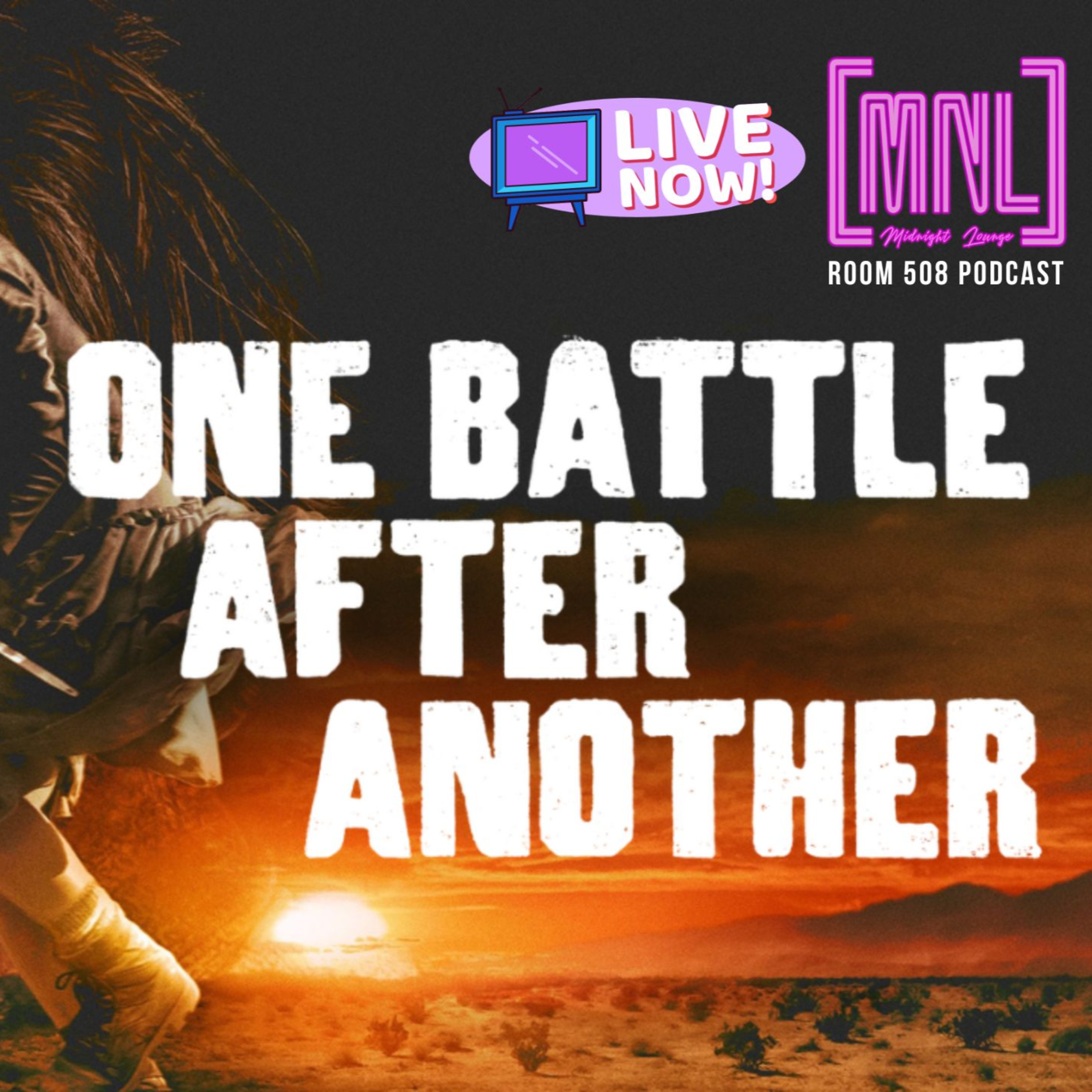 ONE BATTLE AFTER ANOTHER - ลีโอใส่สุดตัว โคตรมันส์ โคตรอันตราย | MNL Podcast