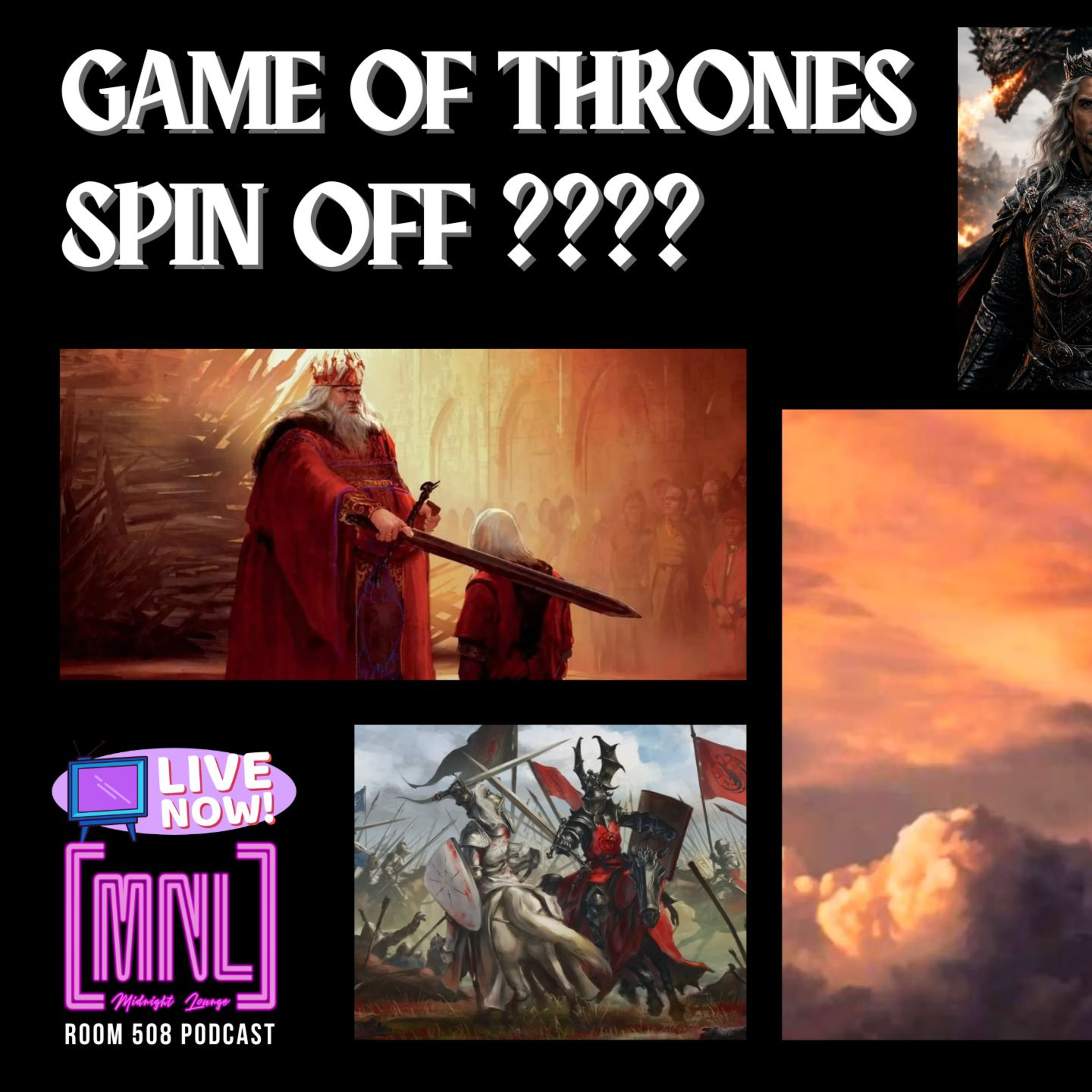 ในที่สุดมันก็มา GAME OF THRONES SPIN OFF!!!!!! | MNL Podcast