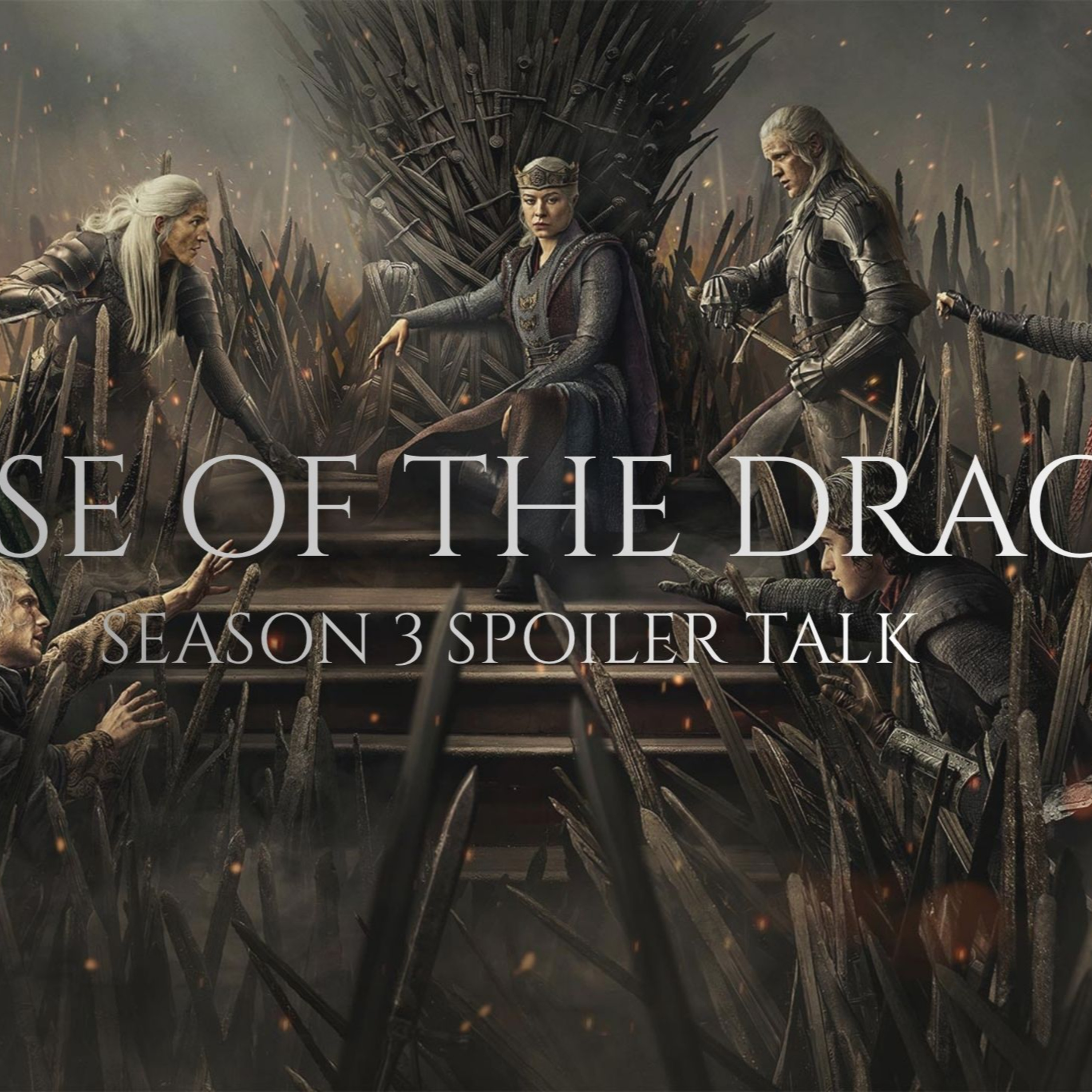 HOUSE OF THE DRAGON Season 3 - Spoiler Review และข่าว X-Men + D23 | MNL PODCAST