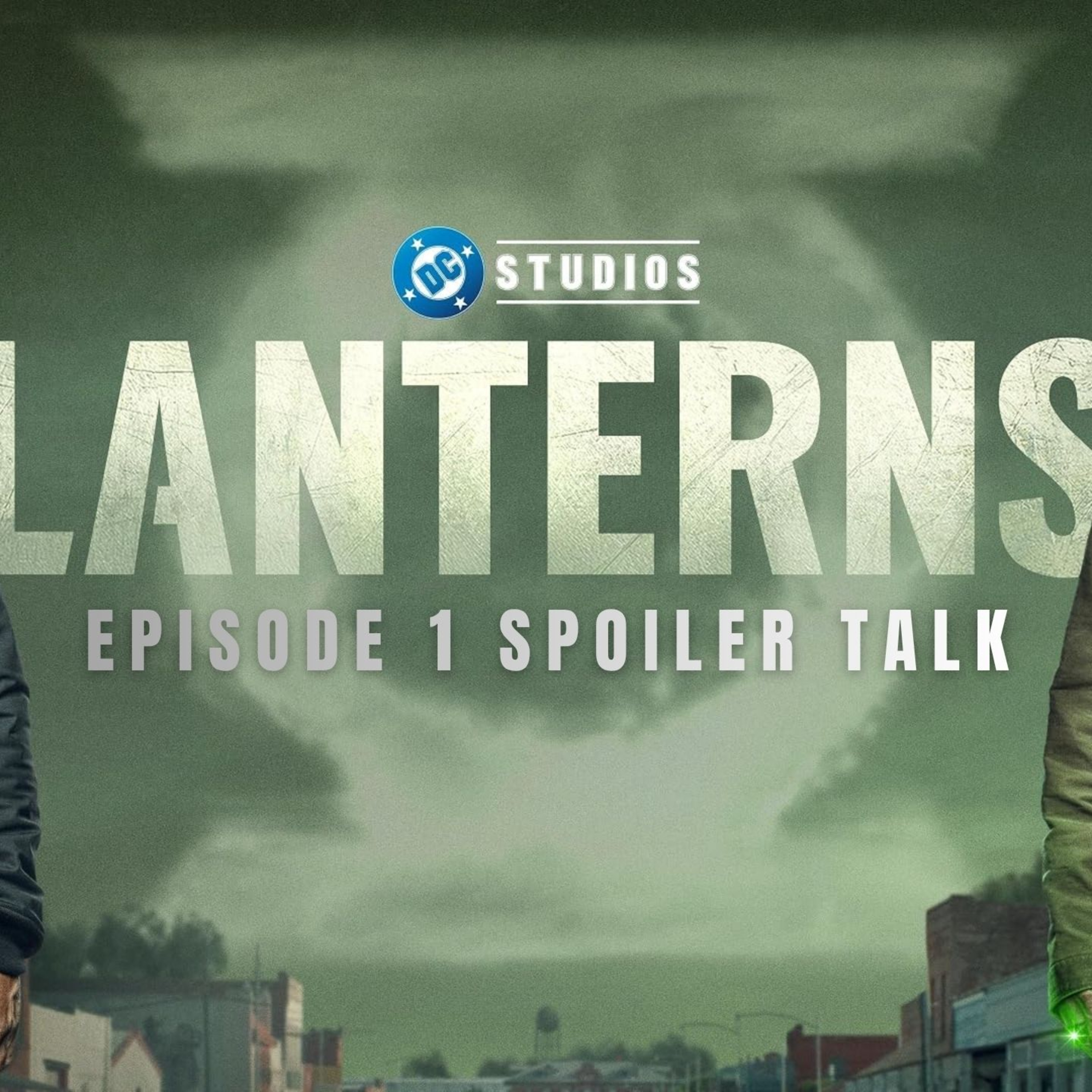 LANTERNS EP1 - Spoiler Review | MNL PODCAST