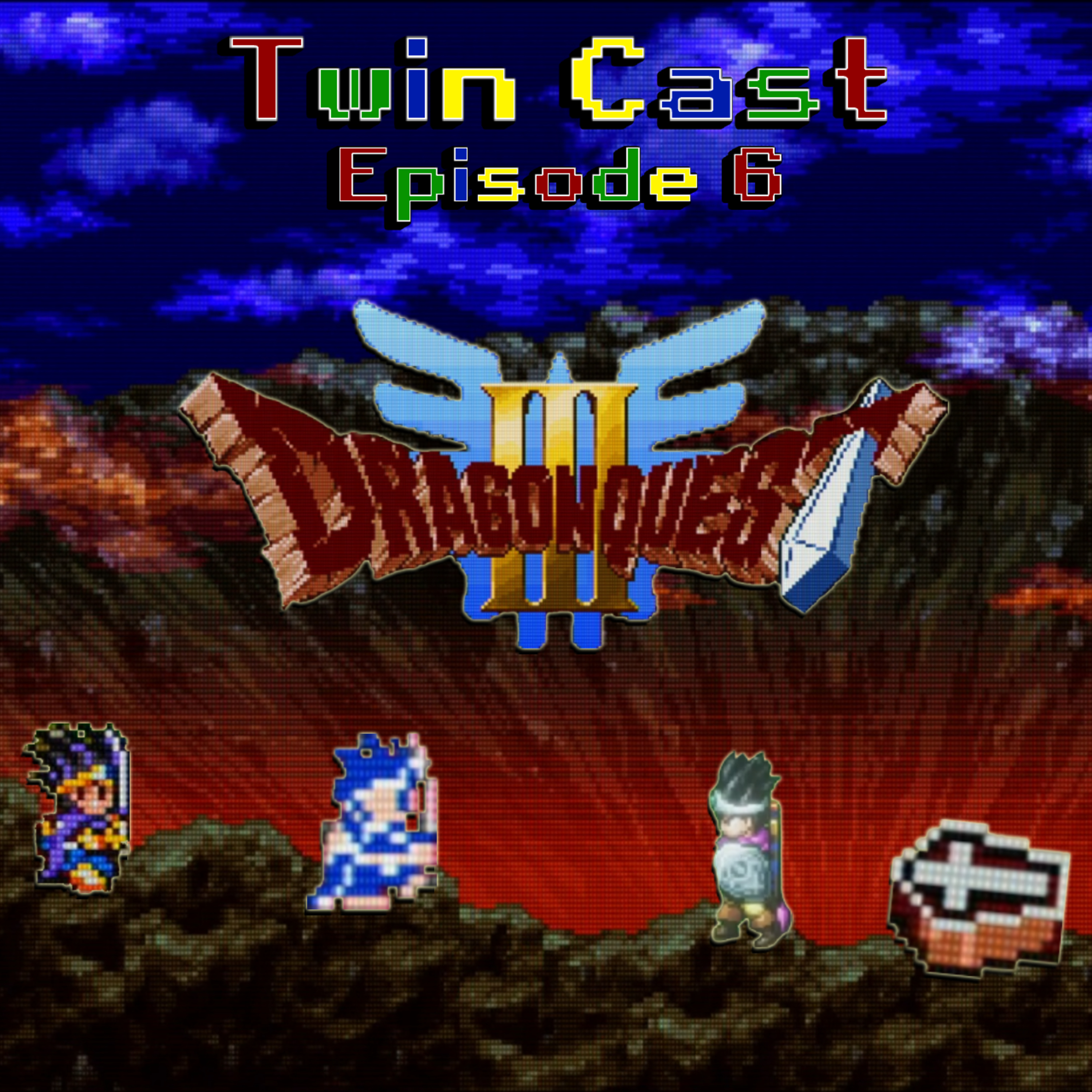 Class Warfare: TwinCast Episode 6 (Dragon Quest III) episode artwork
