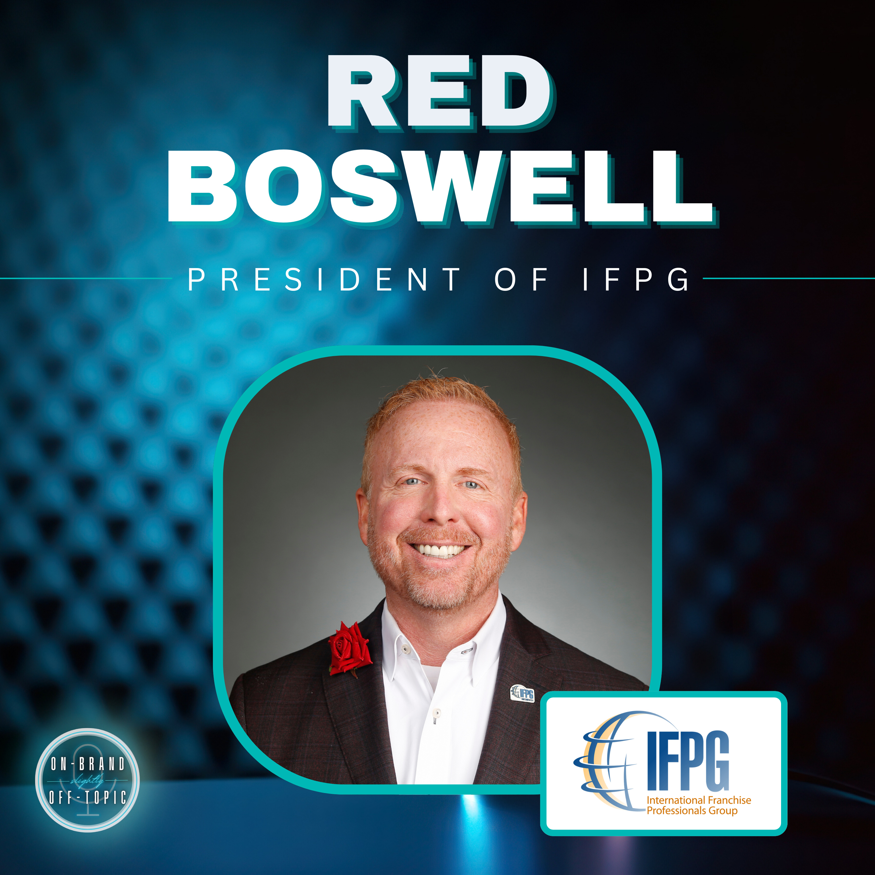 #12 International Franchise Professionals Group - Red Boswell episode artwork